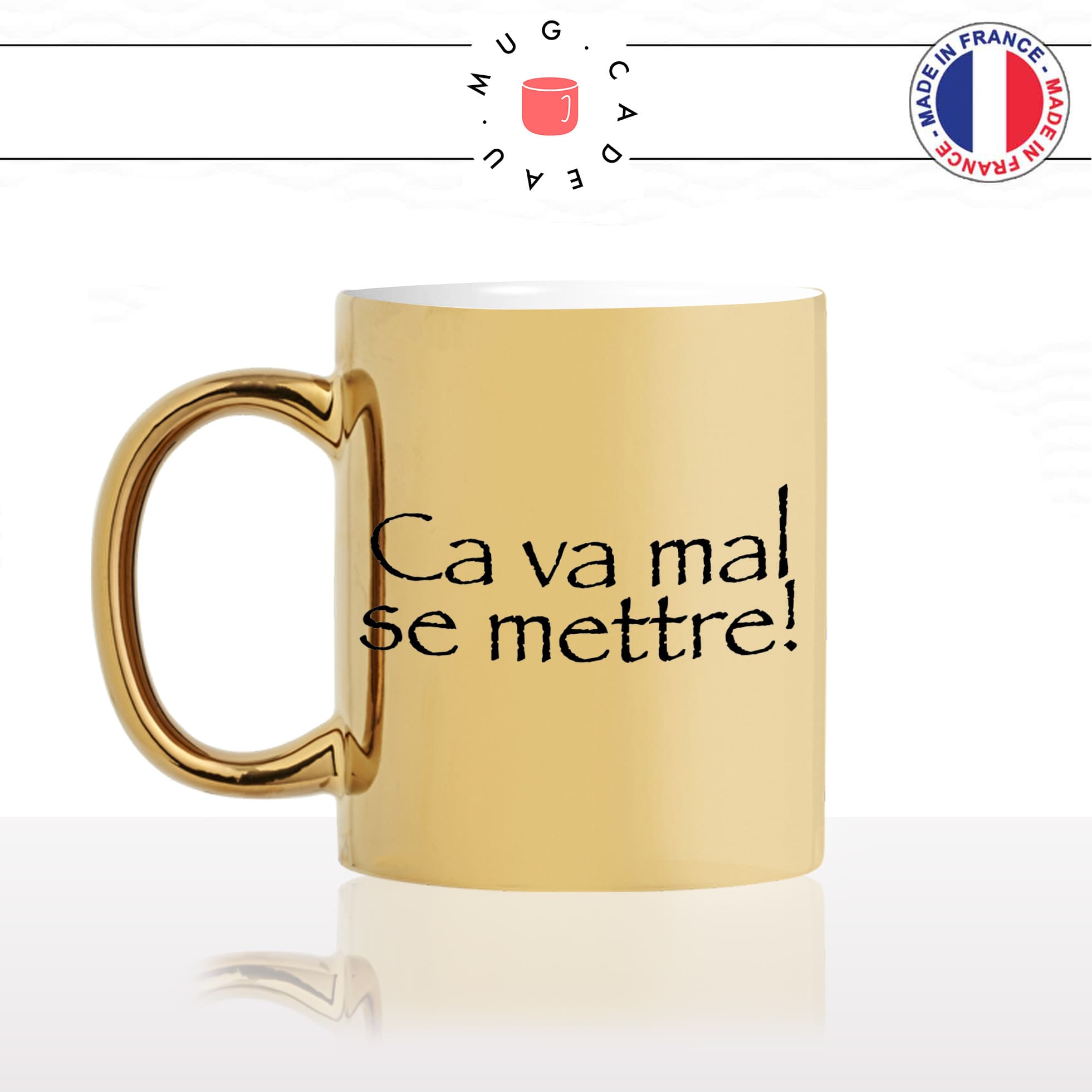 mug-tasse-doré-or-gold-kaamelott-arthur-ca-va-mal-se-mettre-citation-culte-série-francaise-humour-fun-idée-cadeau-personnalisé-café-thé
