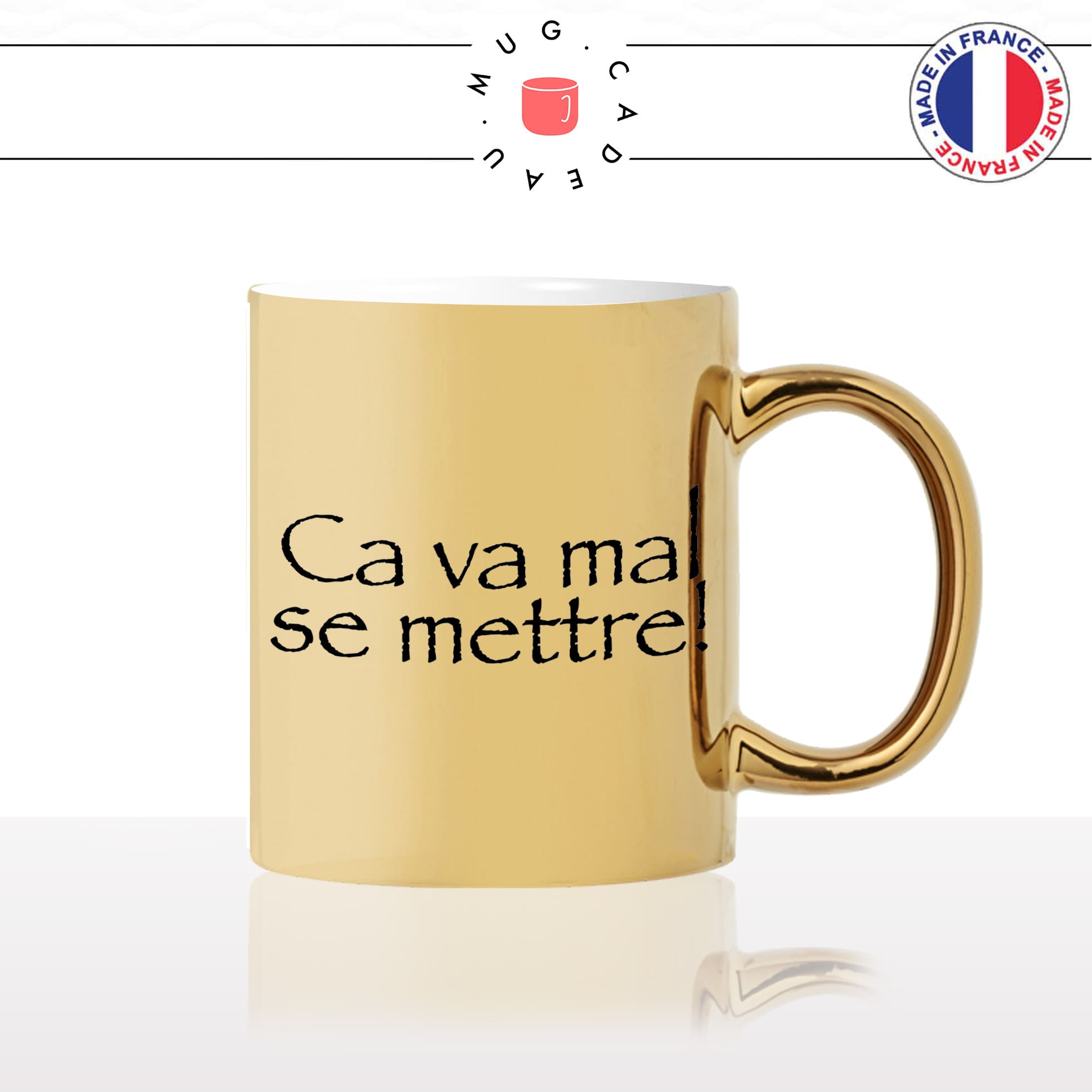mug-tasse-doré-or-gold-kaamelott-arthur-ca-va-mal-se-mettre-citation-culte-série-francaise-humour-fun-idée-cadeau-personnalisé-café-thé2