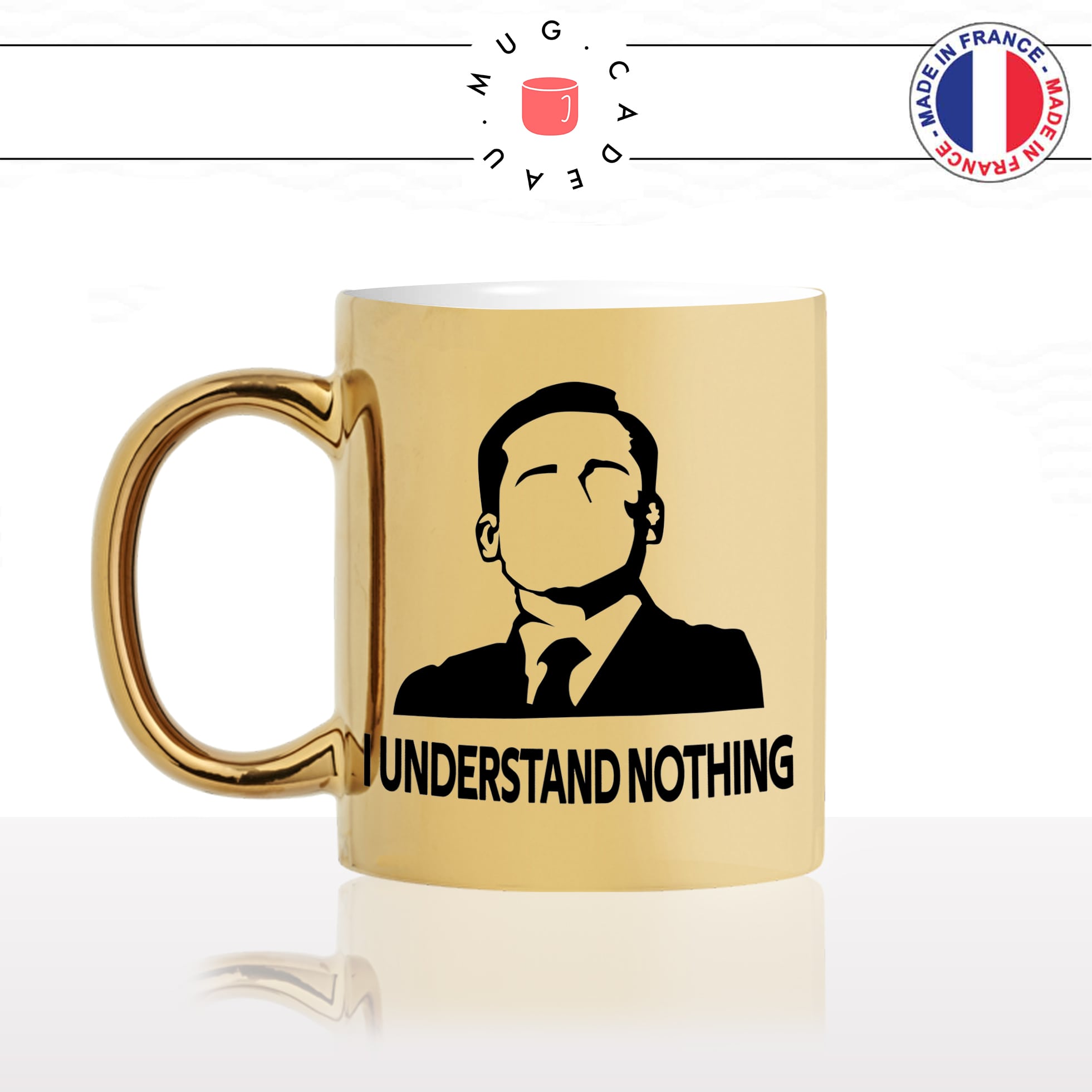 mug-tasse-doré-or-gold-série-culte-the-office-michael-scott-i-understand-nothing-cool-tete-fan-humour-fun-idée-cadeau-personnalisé-café-thé-min