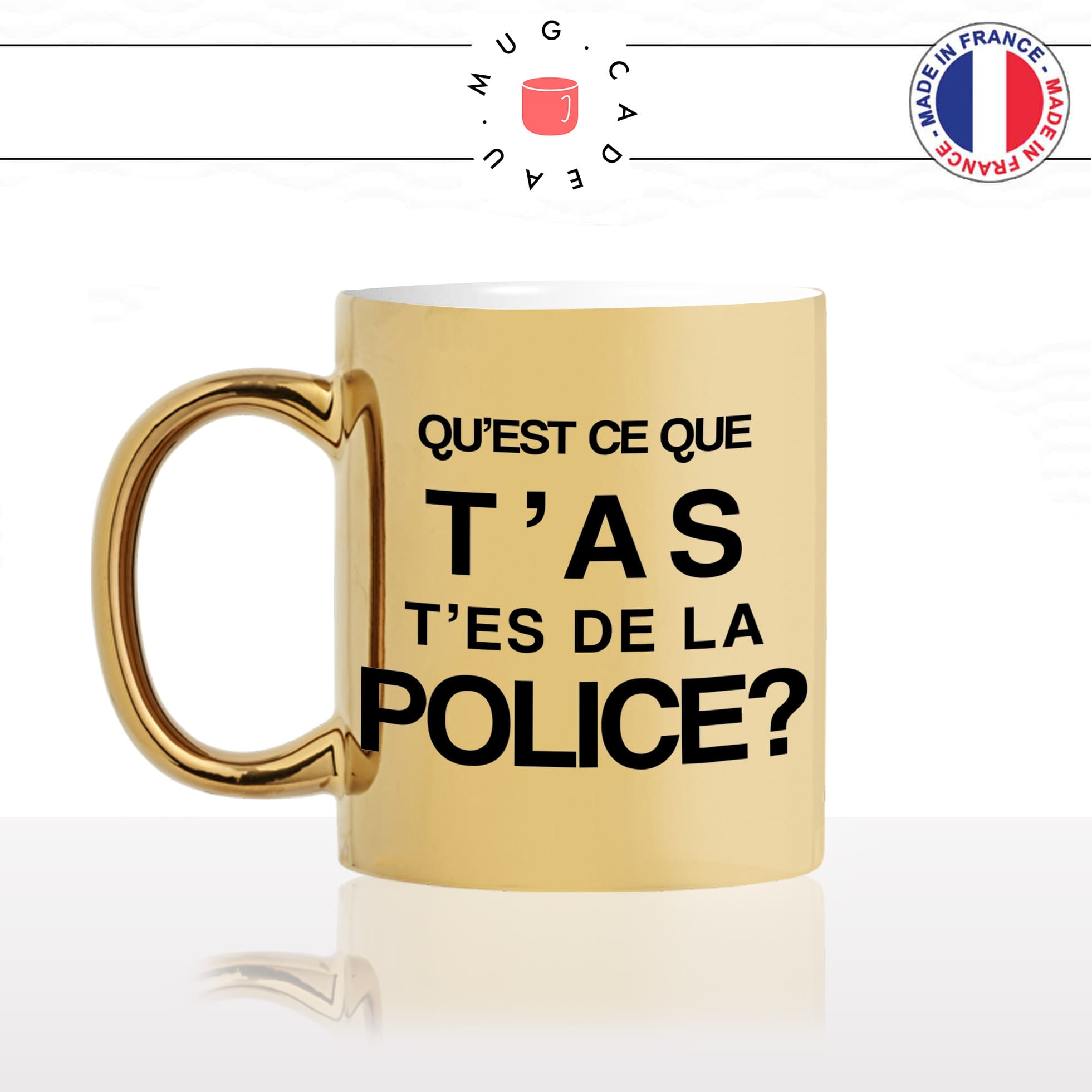 mug-tasse-or-gold-doré-quest-ce-que-tas-tes-de-la-police-policier-agent-de-police-gendarme-collegue-personnalisé-fun-idée-cadeau-café-thé