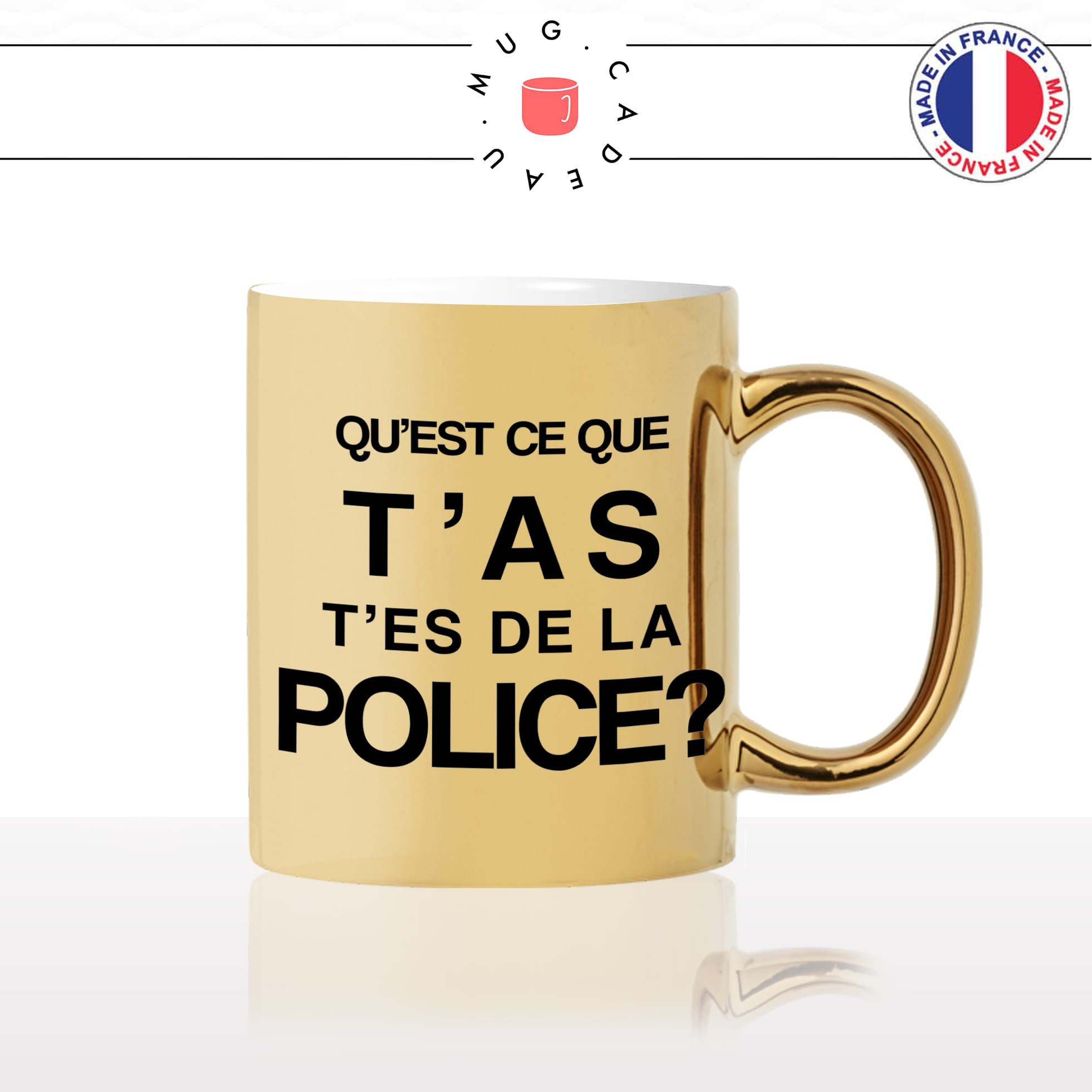 mug-tasse-or-gold-doré-quest-ce-que-tas-tes-de-la-police-policier-agent-de-police-gendarme-collegue-personnalisé-fun-idée-cadeau-café-thé2