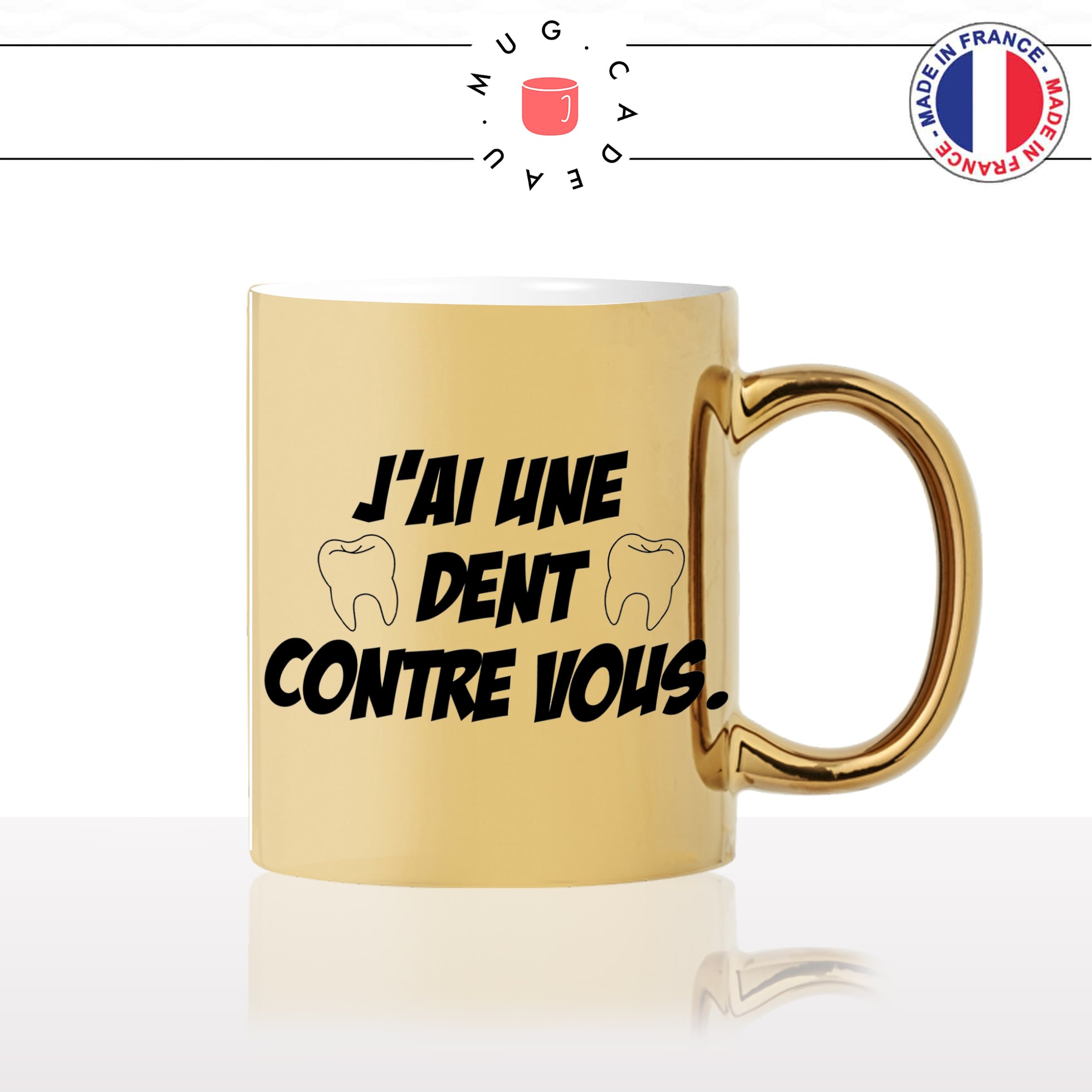 mug-tasse-gold-doré-or-jai-une-dent-contre-vous-dentiste-docteur-étudiant-chirurgien-interne-idée-cadeau-fun-originale-personnalisé-café-thé2-min