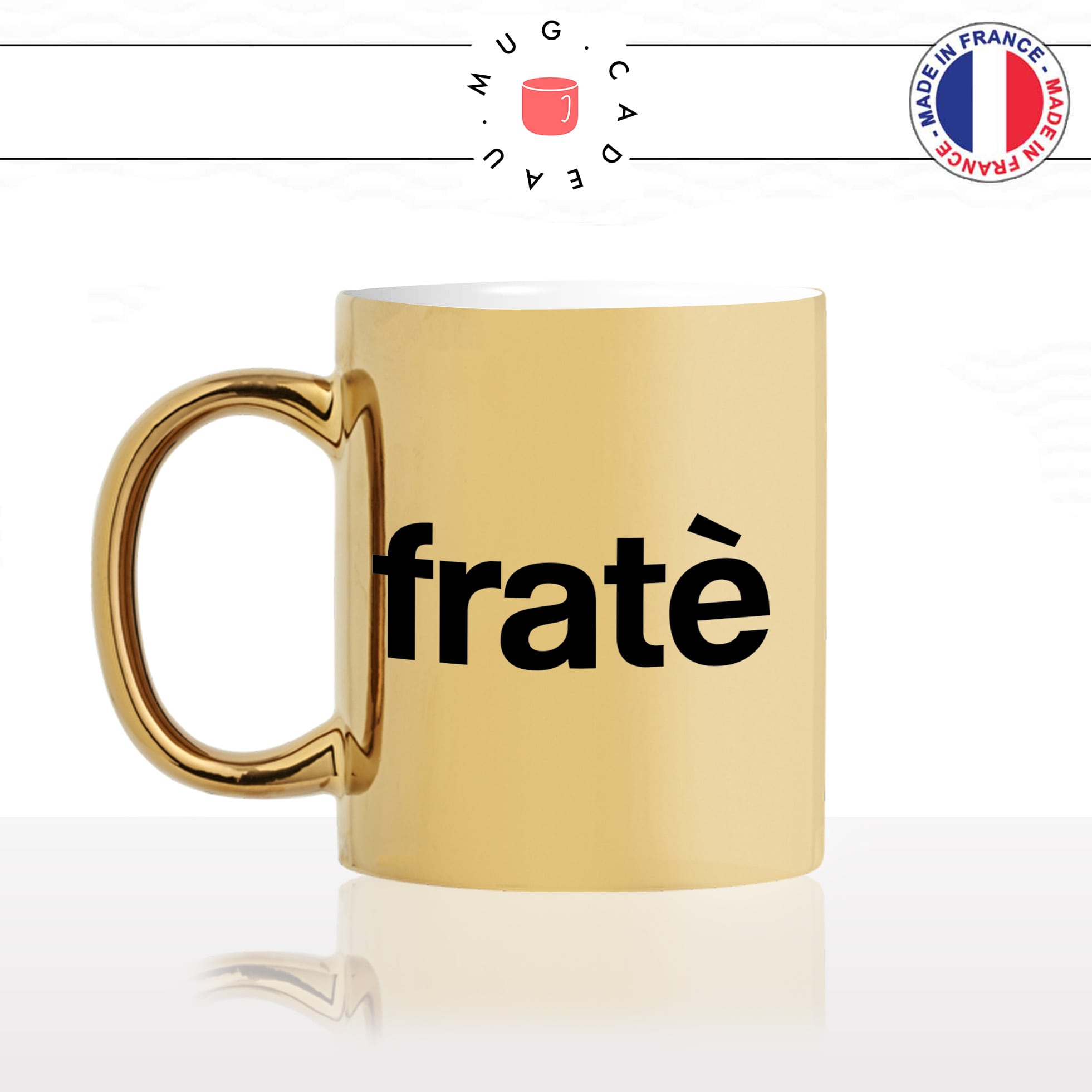 mug-tasse-or-gold-doré-fraté-fradé-frere-pote-corse-corsica-ile-de-beauté-vacances-langues-cool-fun-idée-cadeau-originale-personnalisé-café-thé-min