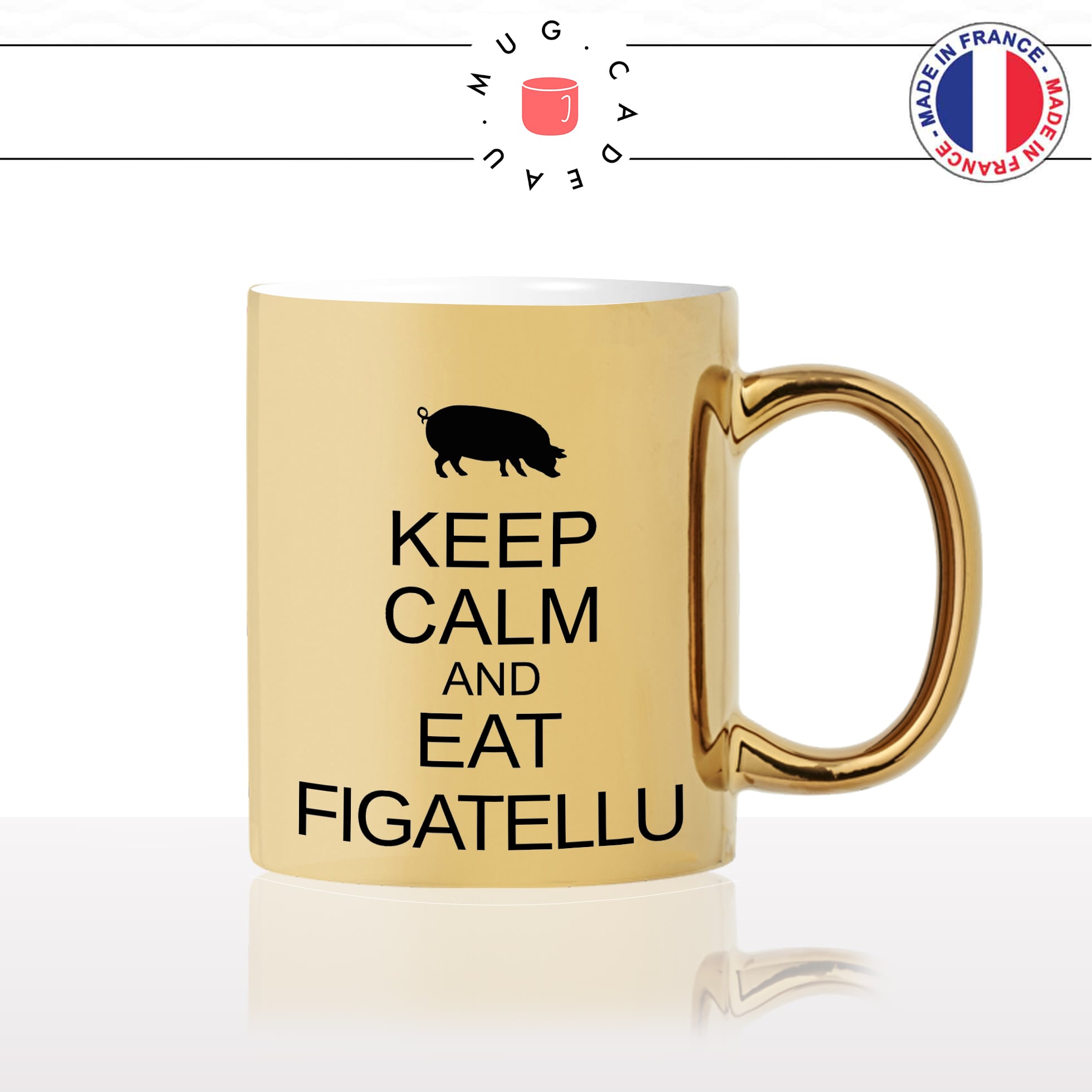mug-tasse-or-gold-doré-keep-calm-eat-figatellu-charcuterie-corse-corsica-cochon-noir-vacance-cool-fun-idée-cadeau-originale-personnalisé-café-thé2-min