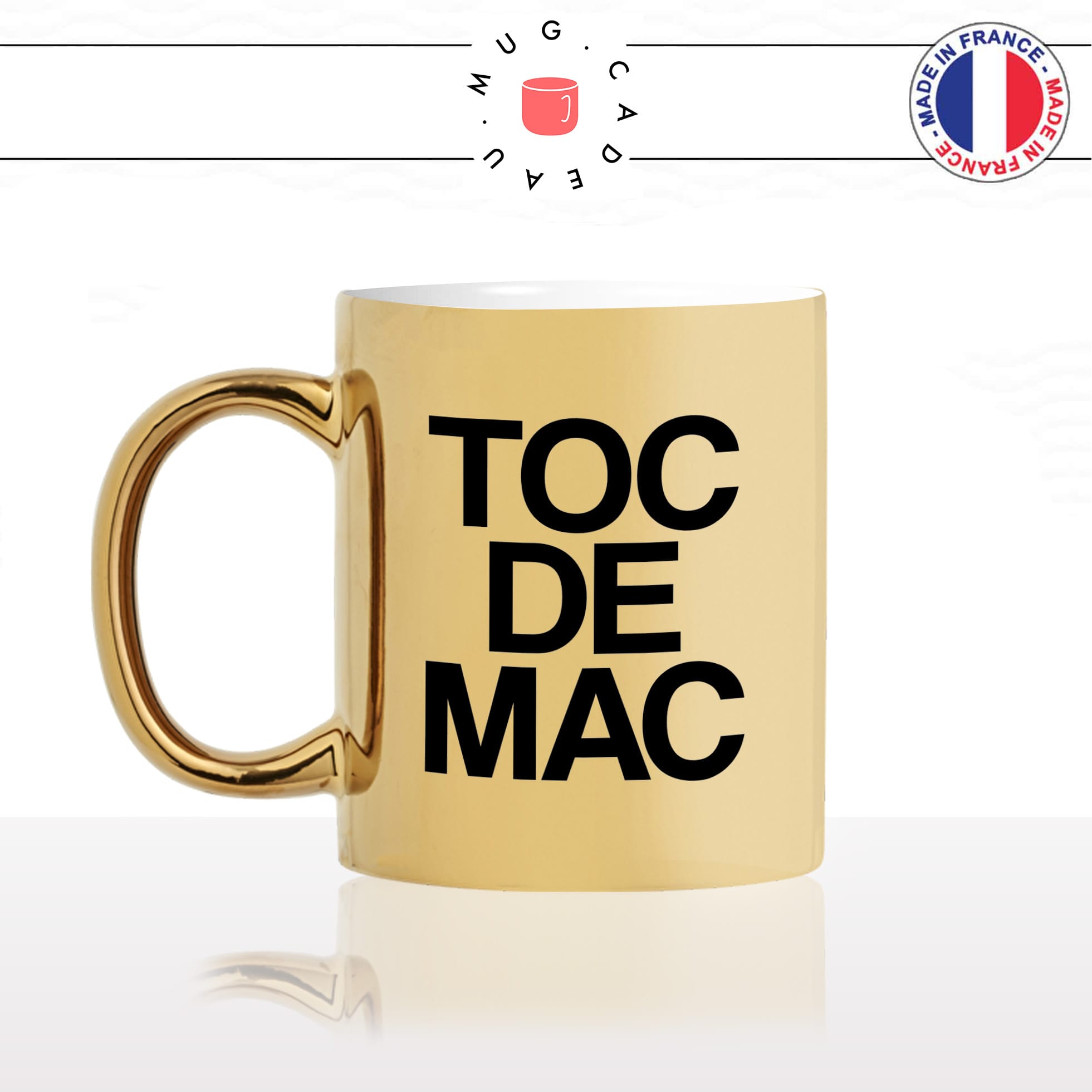 mug-tasse-or-gold-doré-toc-de-mac-toccu-di-maccu-corse-corsica-expression-langue-ile-beauté-fun-idée-cadeau-originale-personnalisé-café-thé-min
