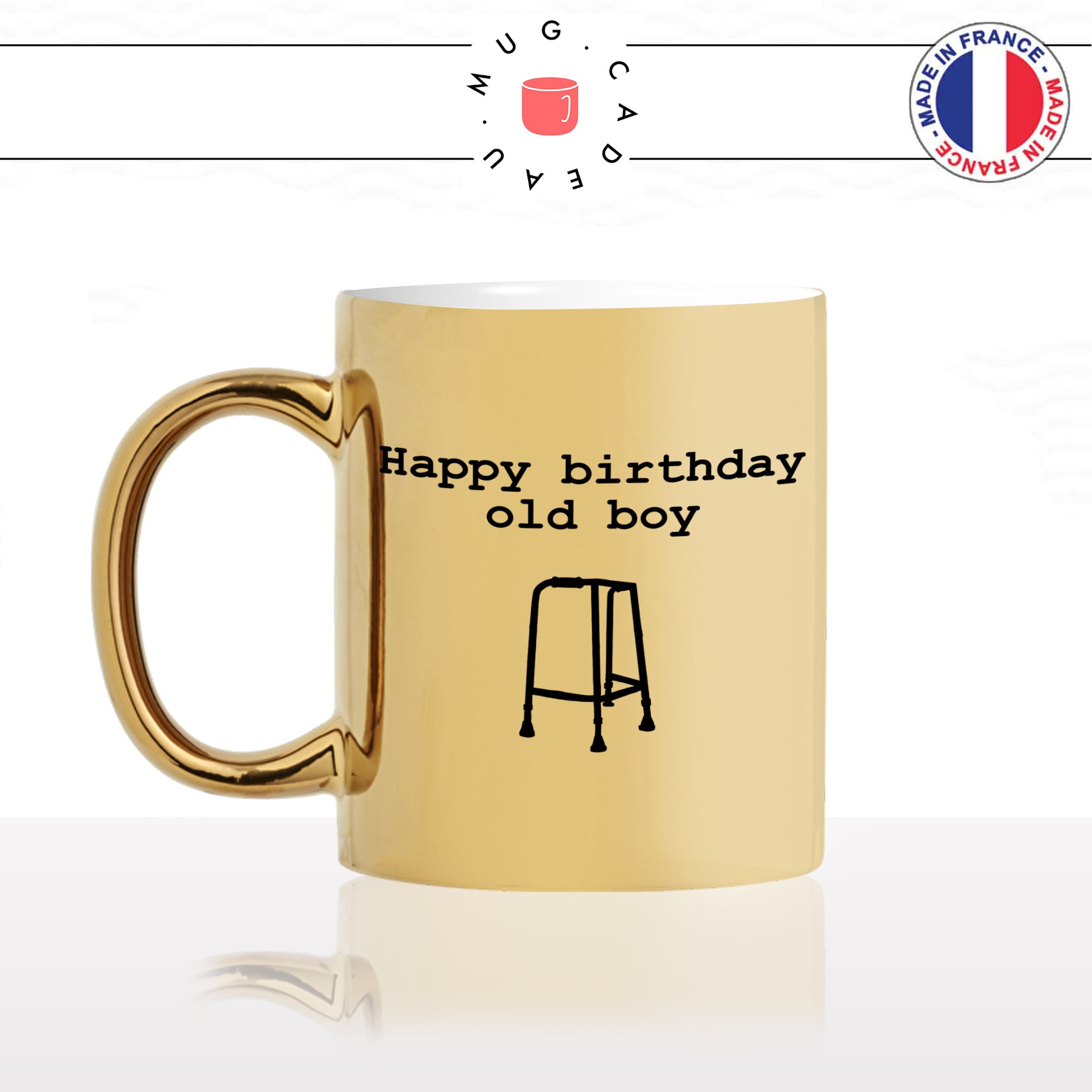 Mug Happy Birthday Old Boy Anniversaire Mug Cadeau