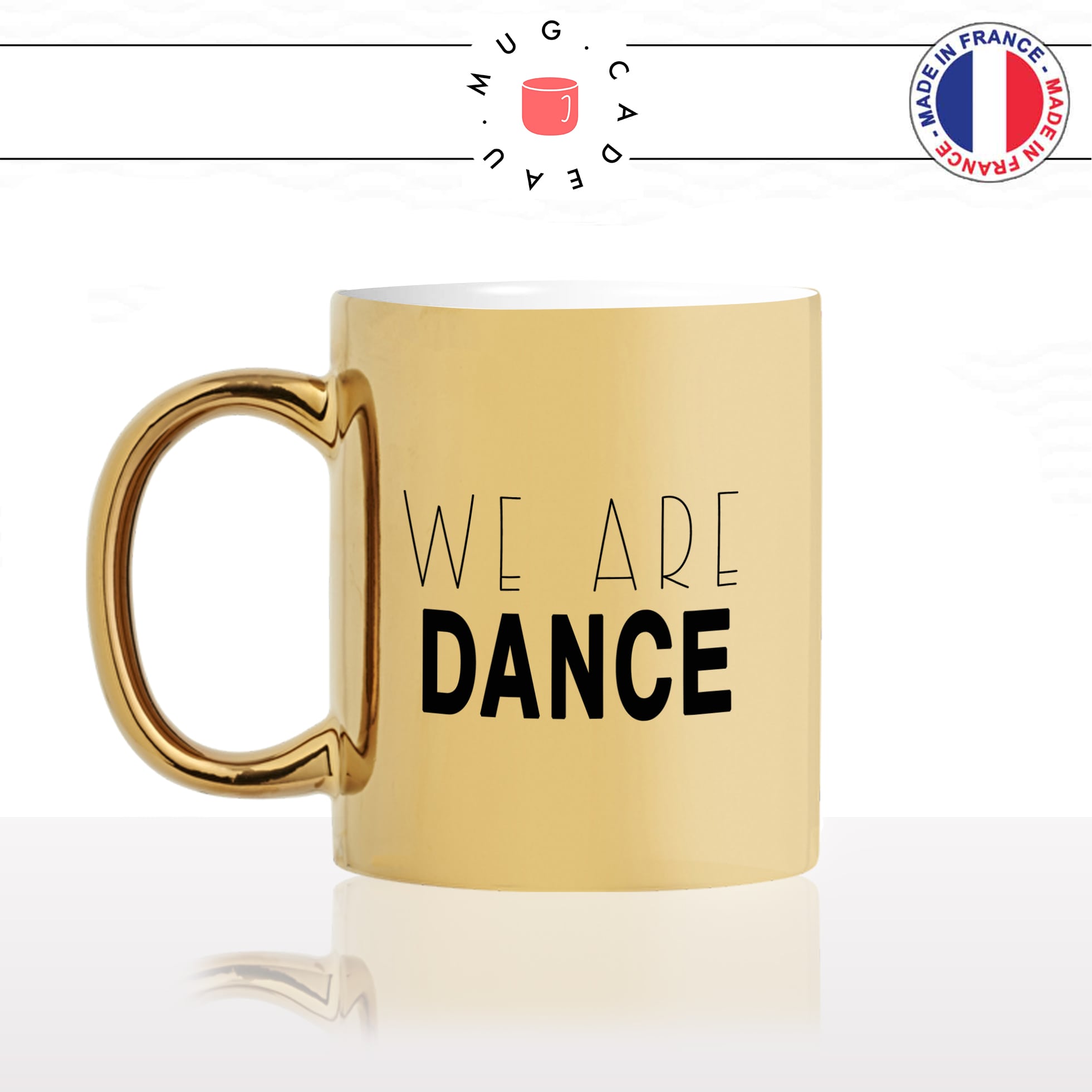 mug-tasse-gold-doré-or-we-are-dance-danse-danseuse-danseur-danser-classic-raggae-dancehall-rnb-musique-sport-idée-cadeau-fun-café-thé-min
