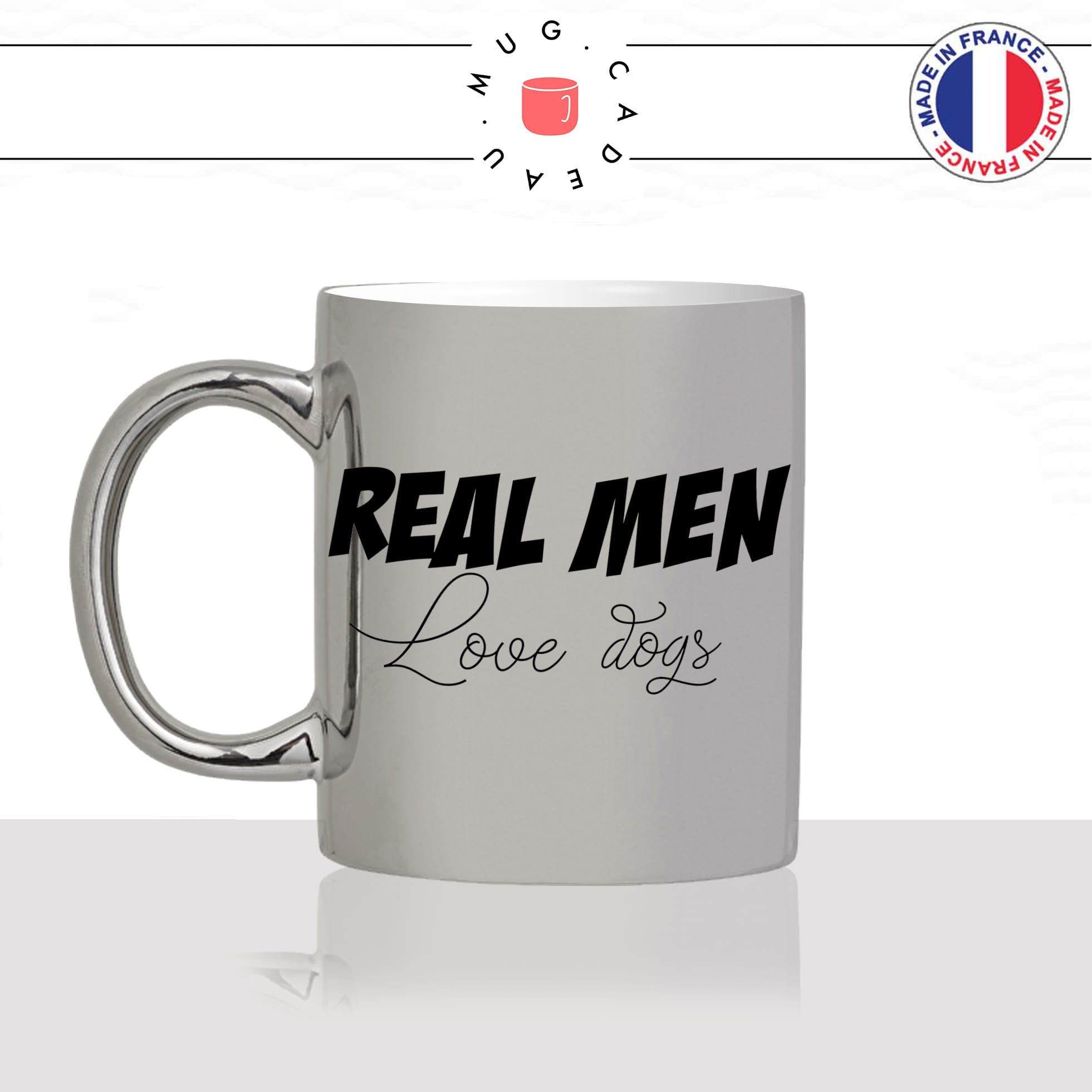 tasse-mug-argenté-silver-argent-real-men-love-dogs-homme-chien-amour-mignon-animal-chiot-noir-fun-café-thé-idée-cadeau-original-personnalisé-min