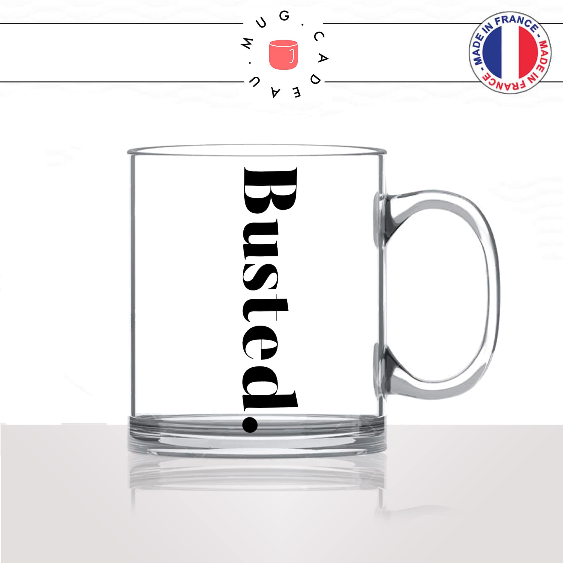 mug-tasse-en-verre-transparent-glass-busted-calligraphie-lettrine-mot-pris-sur-le-fait-anglais-décoration-ami-idée-cadeau-originale-personnalisé-café-thé2-min