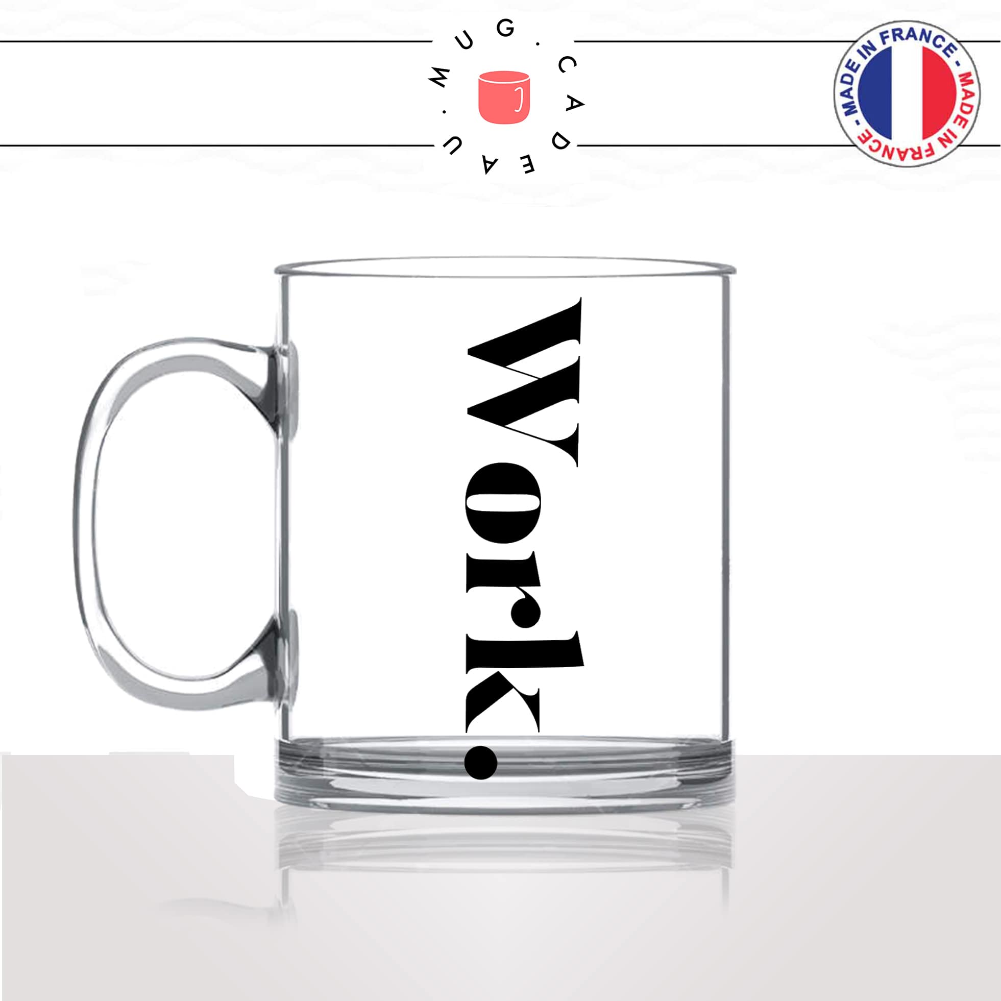 mug-tasse-en-verre-transparent-glass-work-boulot-calligraphie-lettrine-mot-anglais-collegue-décoration-amie-idée-cadeau-original-personnalisé-café-thé-min
