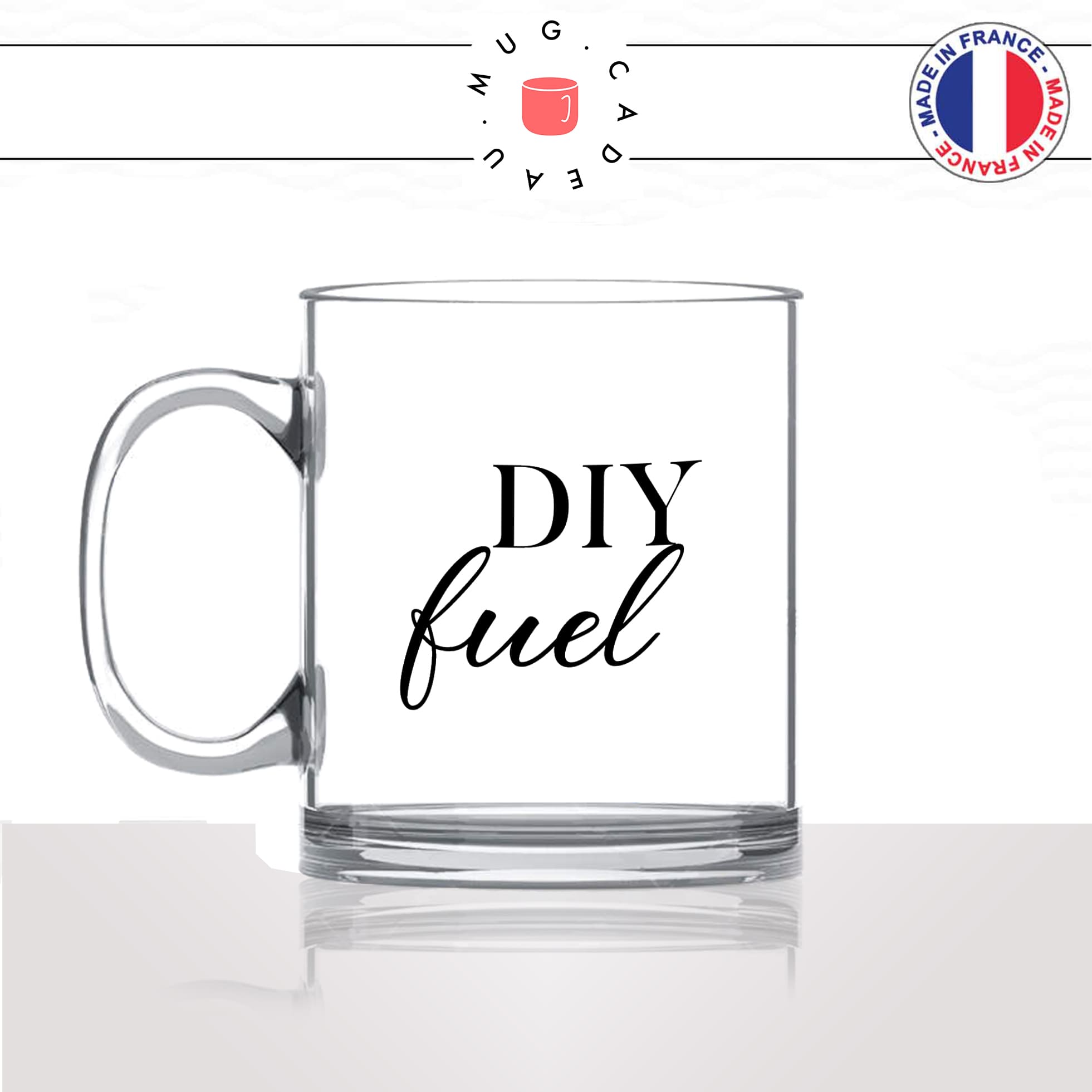 mug-tasse-en-verre-transparent-glass-diy-fuel-do-it-yourself-matin-reveil-collegues-travail-drole-cool-humour-fun-idée-cadeau-personnalisé-café-thé
