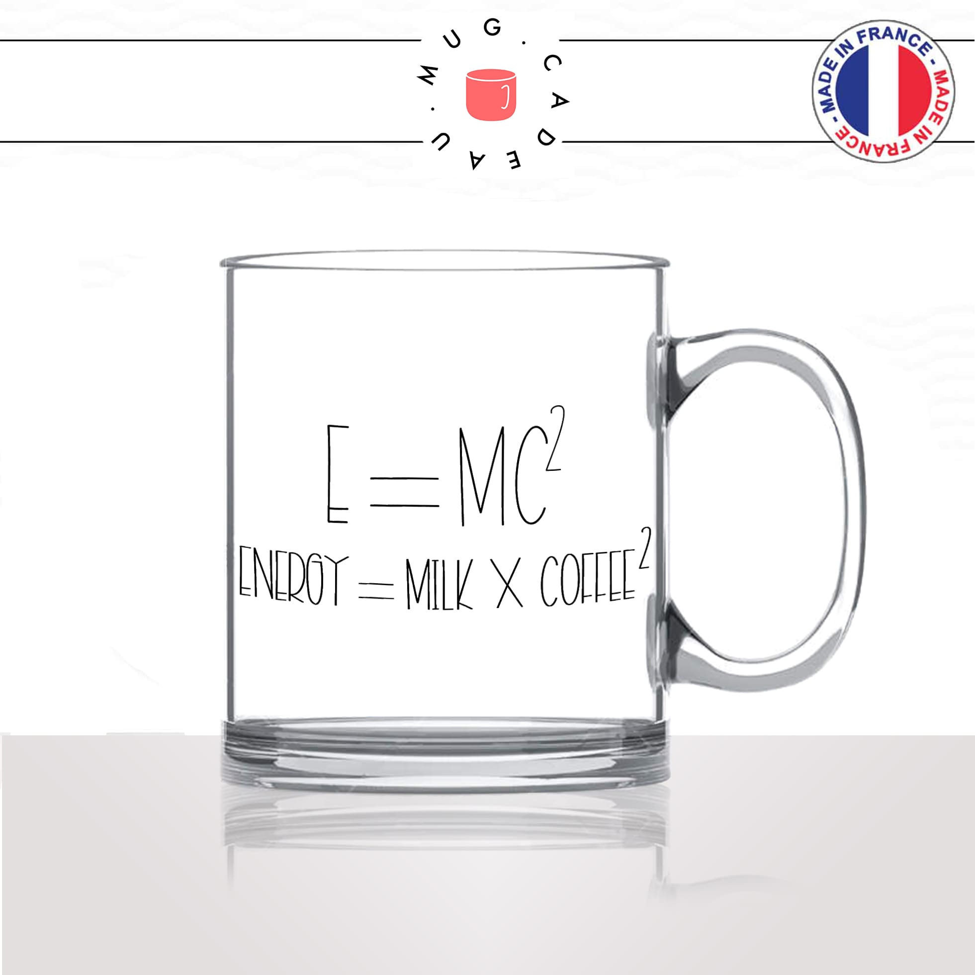 mug-tasse-en-verre-transparent-glass-E=mc2-lait-macchiato-matin-reveil-collegues-travail-drole-cool-humour-fun-idée-cadeau-personnalisé-café-thé2