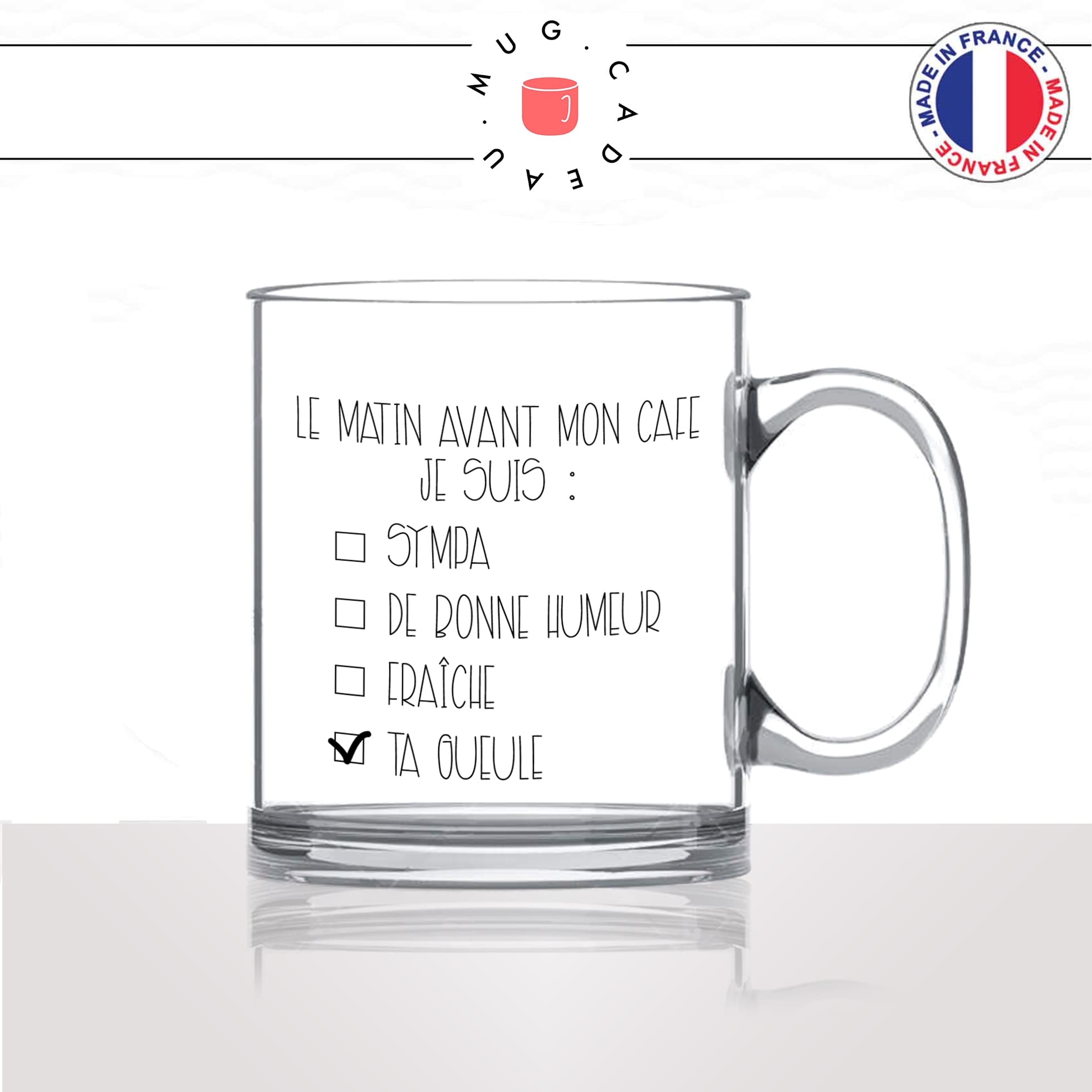 mug-tasse-en-verre-transparent-glass-fraiche-sympa-ta-gueule-matin-reveil-collegue-travail-cool-humour-fun-idée-cadeau-personnalisé-café-thé2