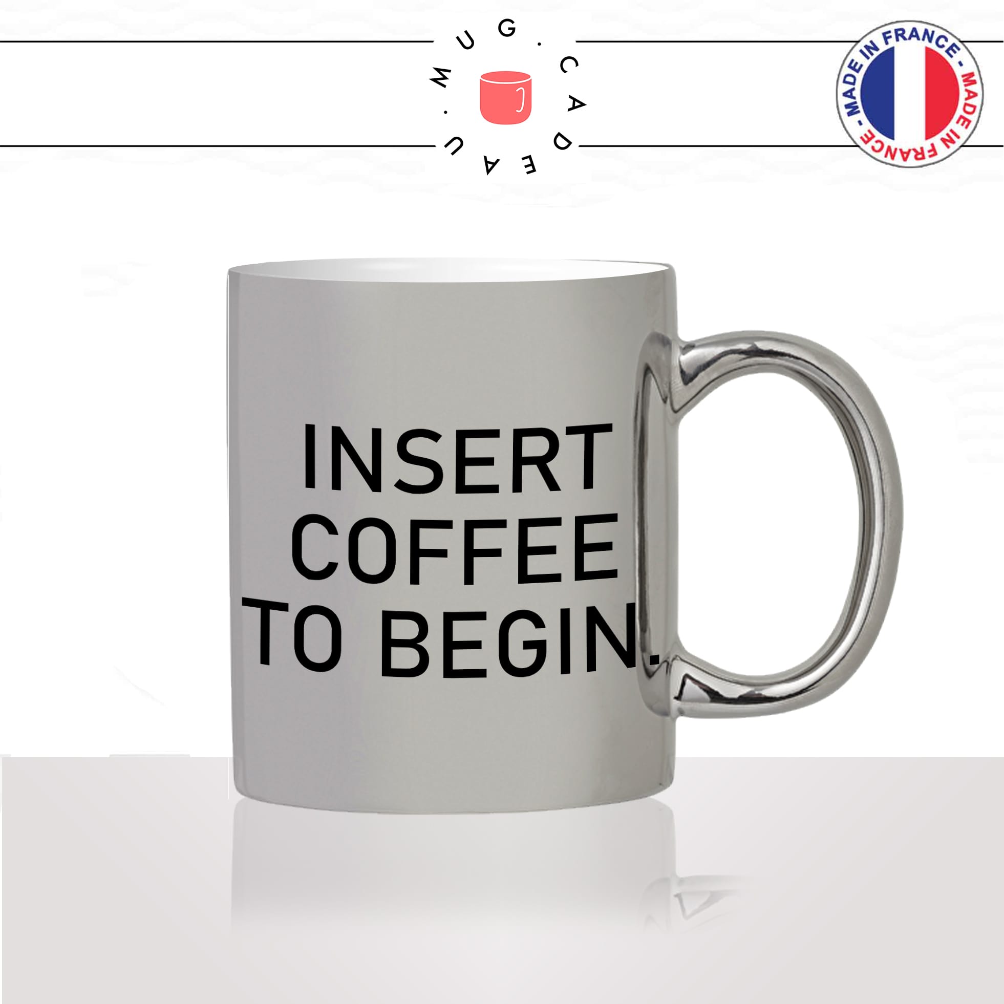 mug-tasse-silver-argenté-argent-insert-coffee-to-begin-jeux-video-matin-reveil-collegue-travail-cool-humour-fun-idée-cadeau-personnalisé-café-thé2-min