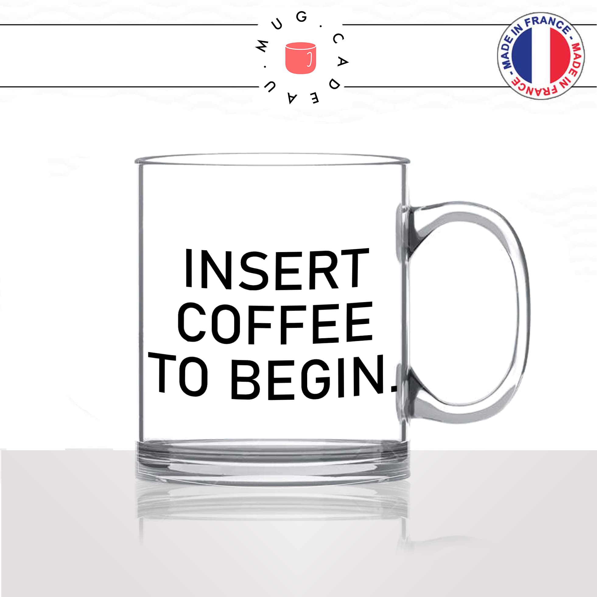 mug-tasse-en-verre-transparent-glass-insert-coffee-to-begin-jeux-video-matin-reveil-collegue-travail-cool-humour-fun-idée-cadeau-personnalisé-café-thé2
