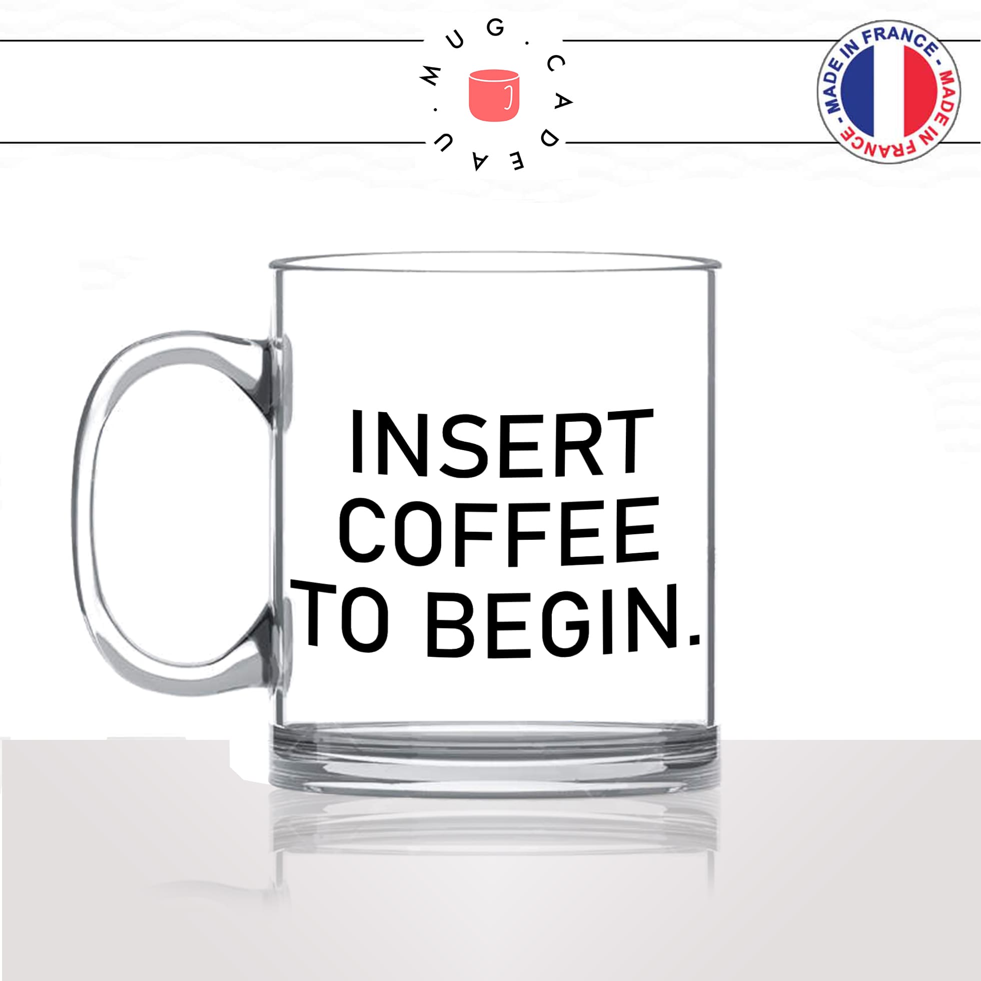 mug-tasse-en-verre-transparent-glass-insert-coffee-to-begin-jeux-video-matin-reveil-collegue-travail-cool-humour-fun-idée-cadeau-personnalisé-café-thé