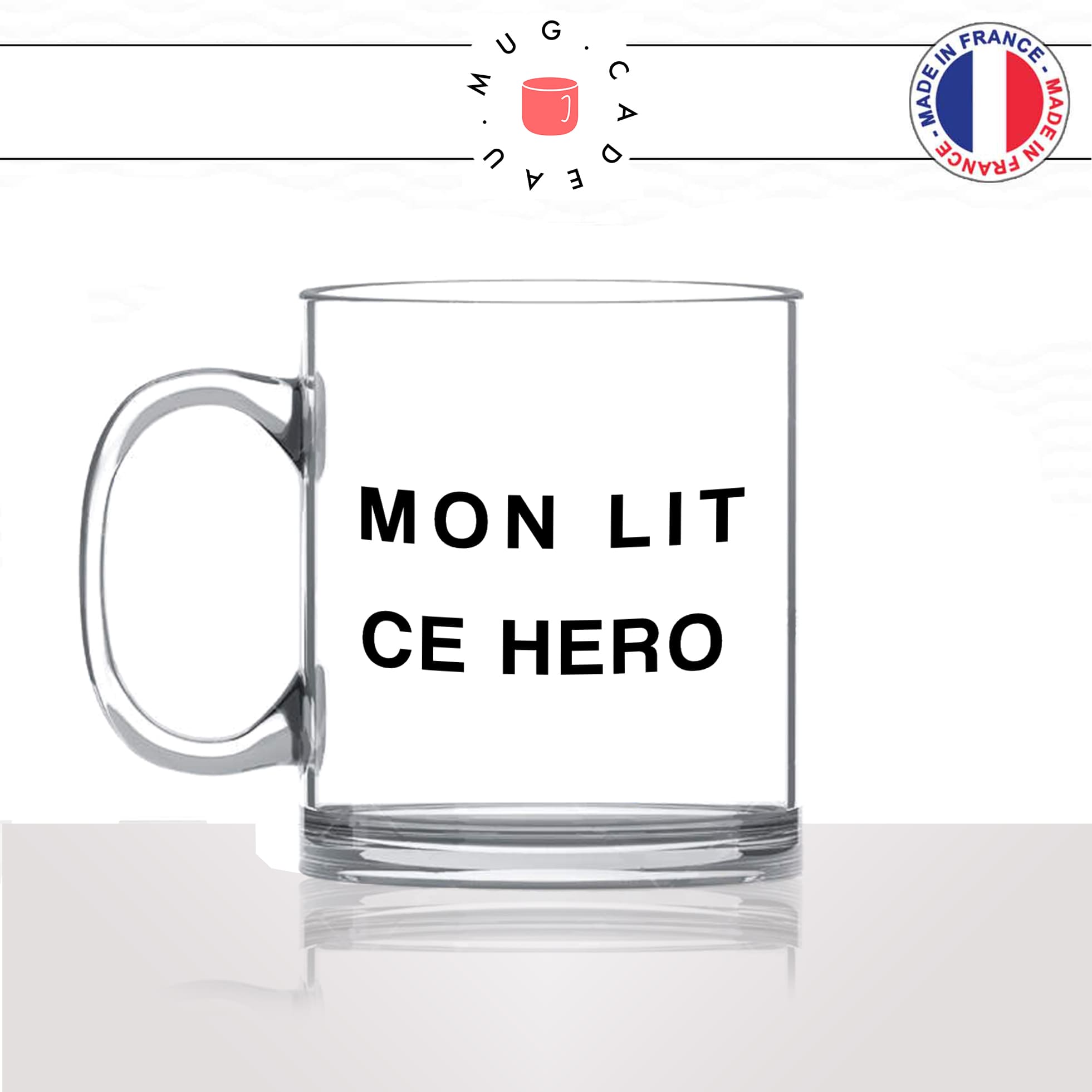 mug-tasse-en-verre-transparent-glass-mon-lit-ce-heroi-matin-reveil-collegue-travail-cool-humour-fun-idée-cadeau-personnalisé-café-thé