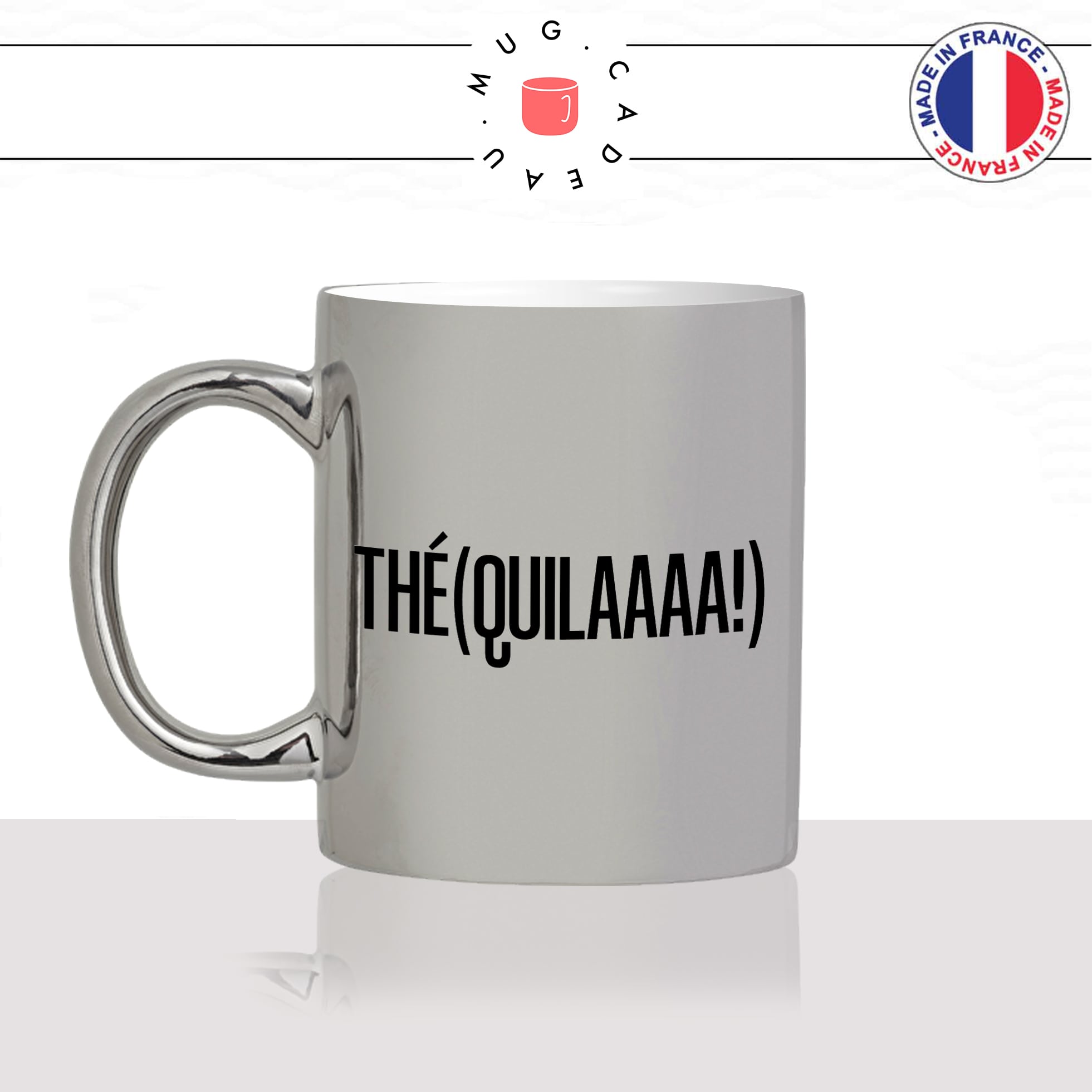 mug-tasse-silver-argenté-argent-tequila-apéro-copines-matin-reveil-collegue-travail-cool-humour-fun-idée-cadeau-personnalisé-café-thé-min