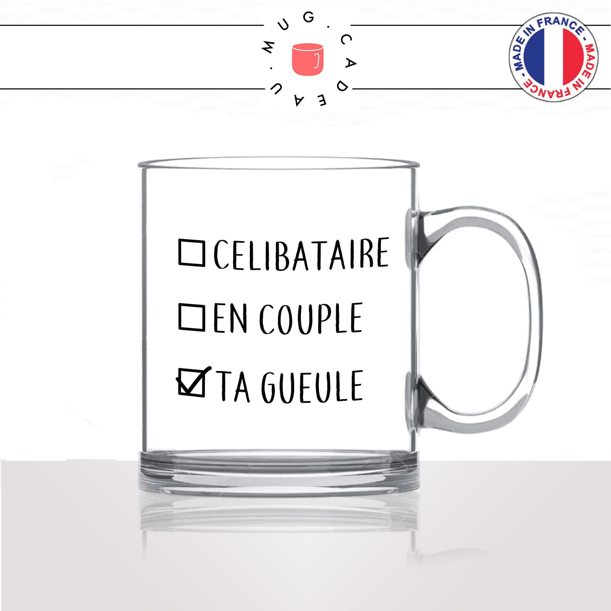 mug-tasse-en-verre-transparent-glass-célibataire-en-couple-ta-gueule-copine-collegue-homme-femme-humour-cool-idée-cadeau-fun-drole-café-thé2-min