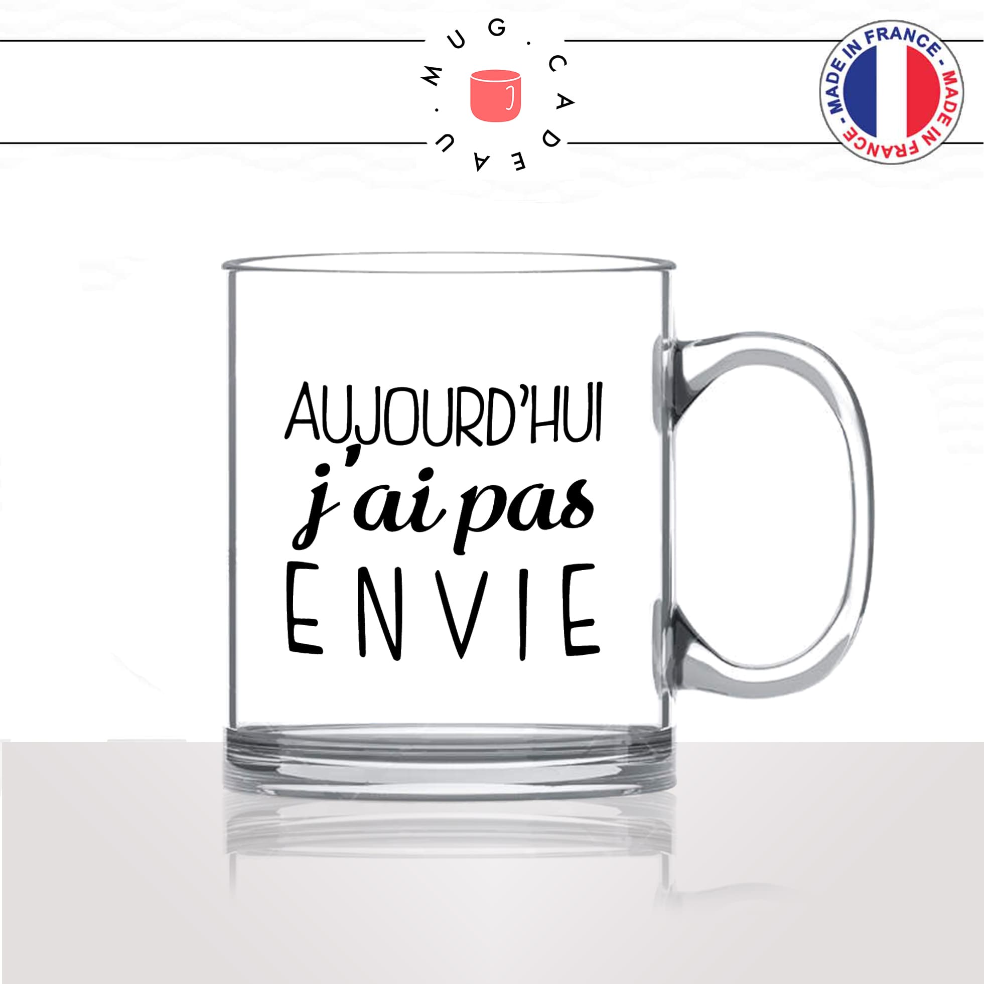 mug-tasse-en-verre-transparent-glass-aujourdhui-jai-pas-envie-collegue-dimanche-copine-femme-homme-idée-cadeau-fun-cool-café-thé-original2