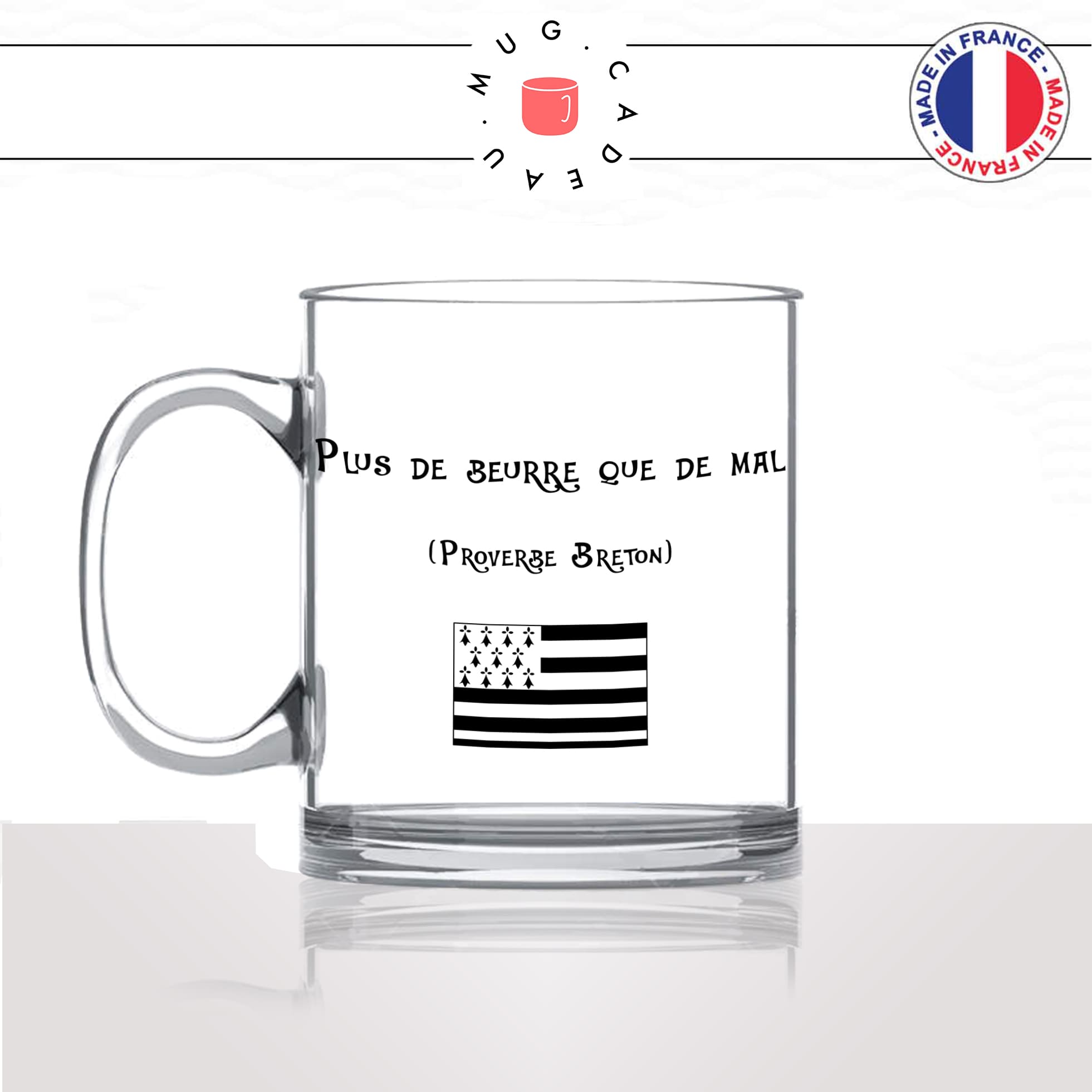 mug-tasse-en-verre-transparent-glass-breton-bretagne-citation-proverbe-plus-de-beurre-que-de-mal-femme-homme-idée-cadeau-fun-cool-café-thé