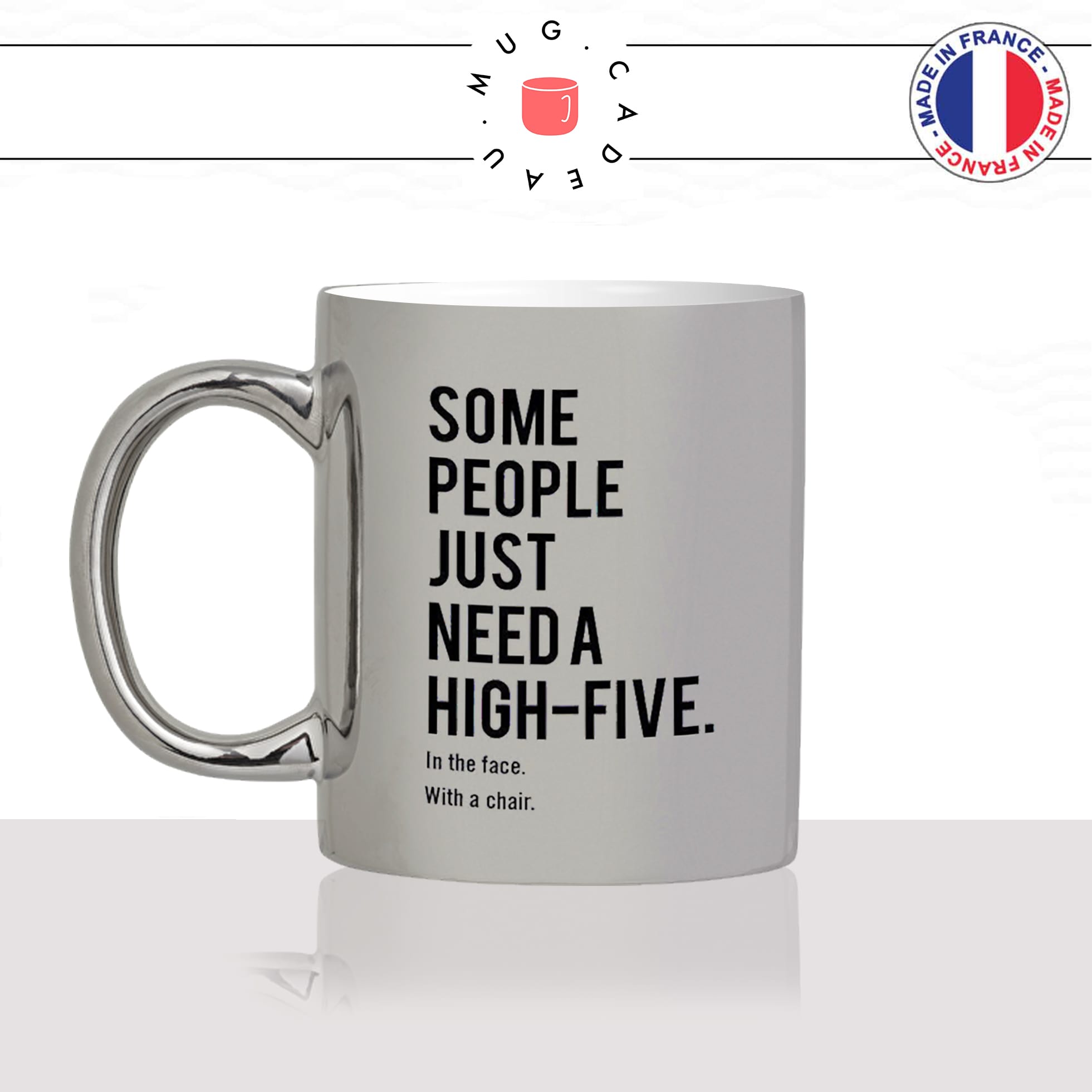mug-tasse-argent-argenté-silver-high-five-in-the-face-with-a-chair-drole-con-collegue-chiant-relou-idée-cadeau-fun-cool-café-thé-original-min