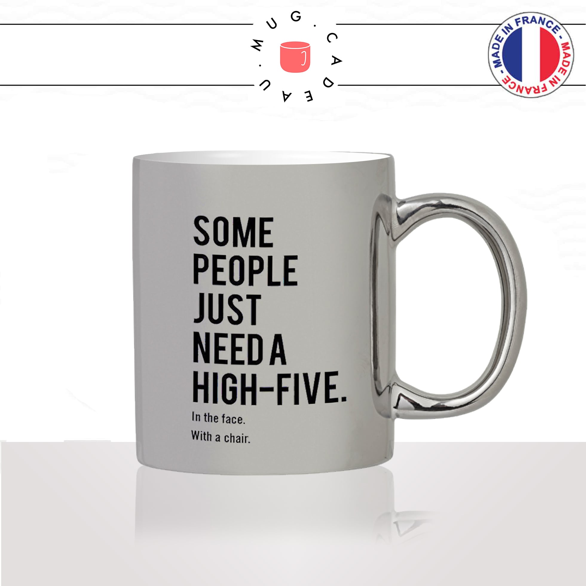 mug-tasse-argent-argenté-silver-high-five-in-the-face-with-a-chair-drole-con-collegue-chiant-relou-idée-cadeau-fun-cool-café-thé-original2-min