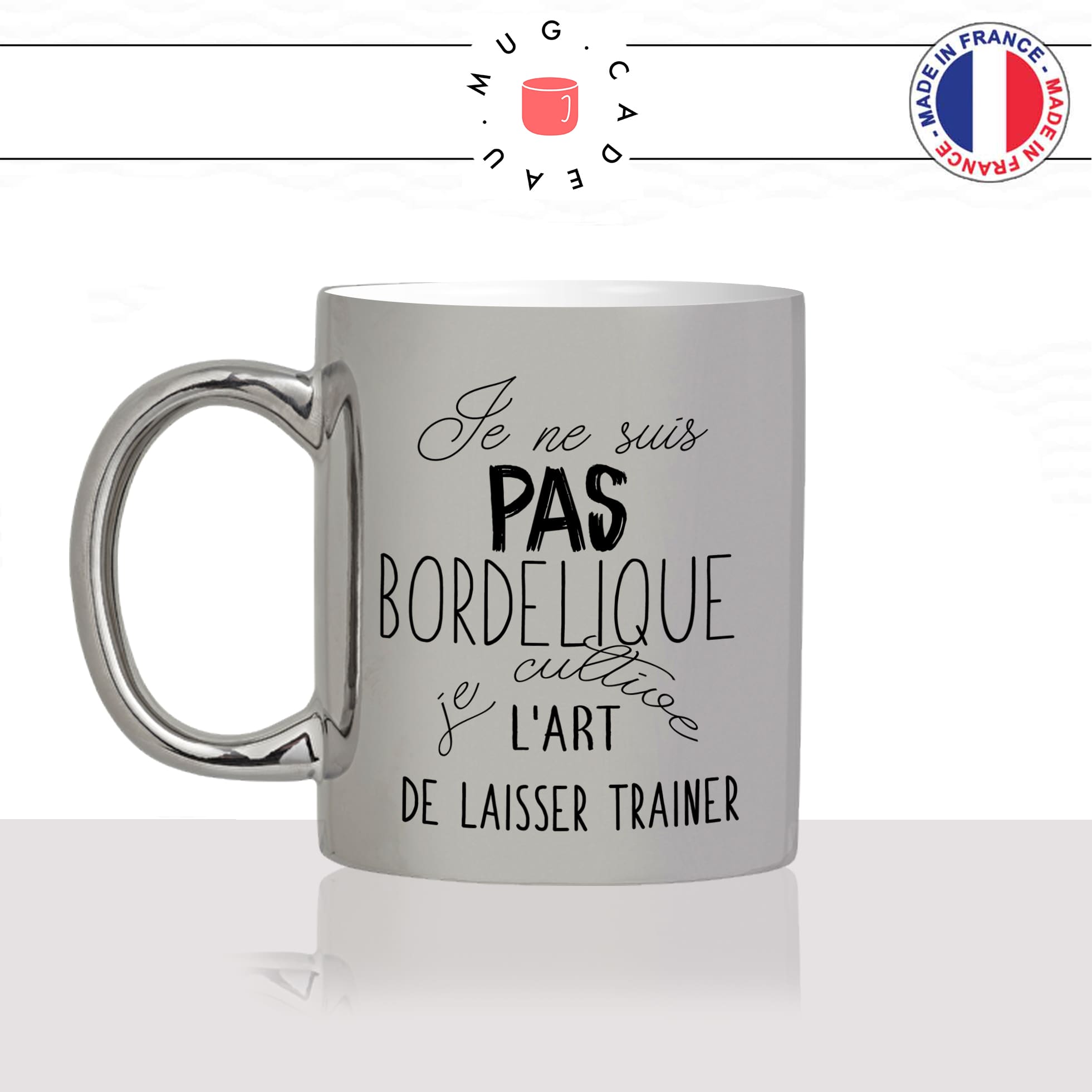 mug-tasse-argent-argenté-silver-je-ne-suis-pas-bordélique-ado-collegue-fille-copines-femme-homme-idée-cadeau-fun-cool-café-thé-original-min
