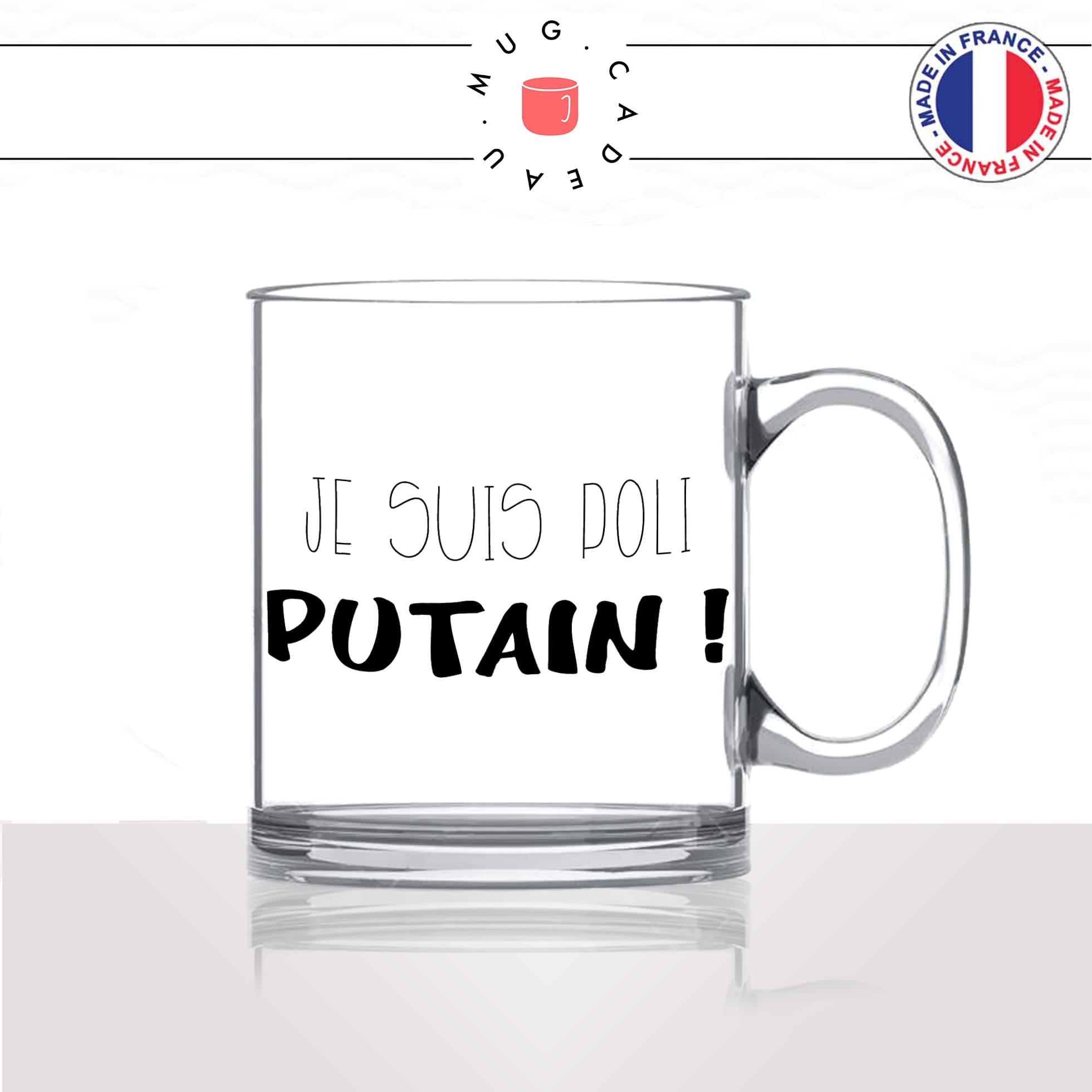 mug-tasse-en-verre-transparent-glass-je-suis-poli-putain-putin-mec-collegue-politesse-copain-homme-idée-cadeau-fun-cool-café-thé-original2