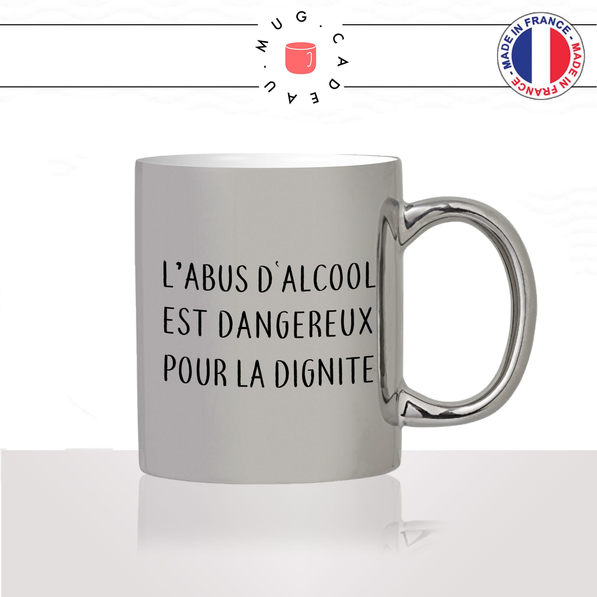 Mug L'Abus D'Alcool Est Dangereux - Citations/Drôles - Mug-Cadeau