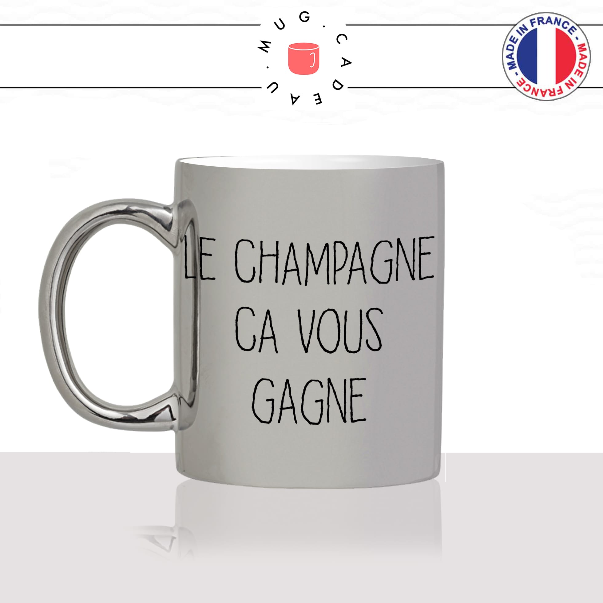 mug-tasse-argent-argenté-silver-le-champagne-ca-vous-gagne-apéro-vin-humour-copines-femme-homme-idée-cadeau-fun-cool-café-thé-original-min