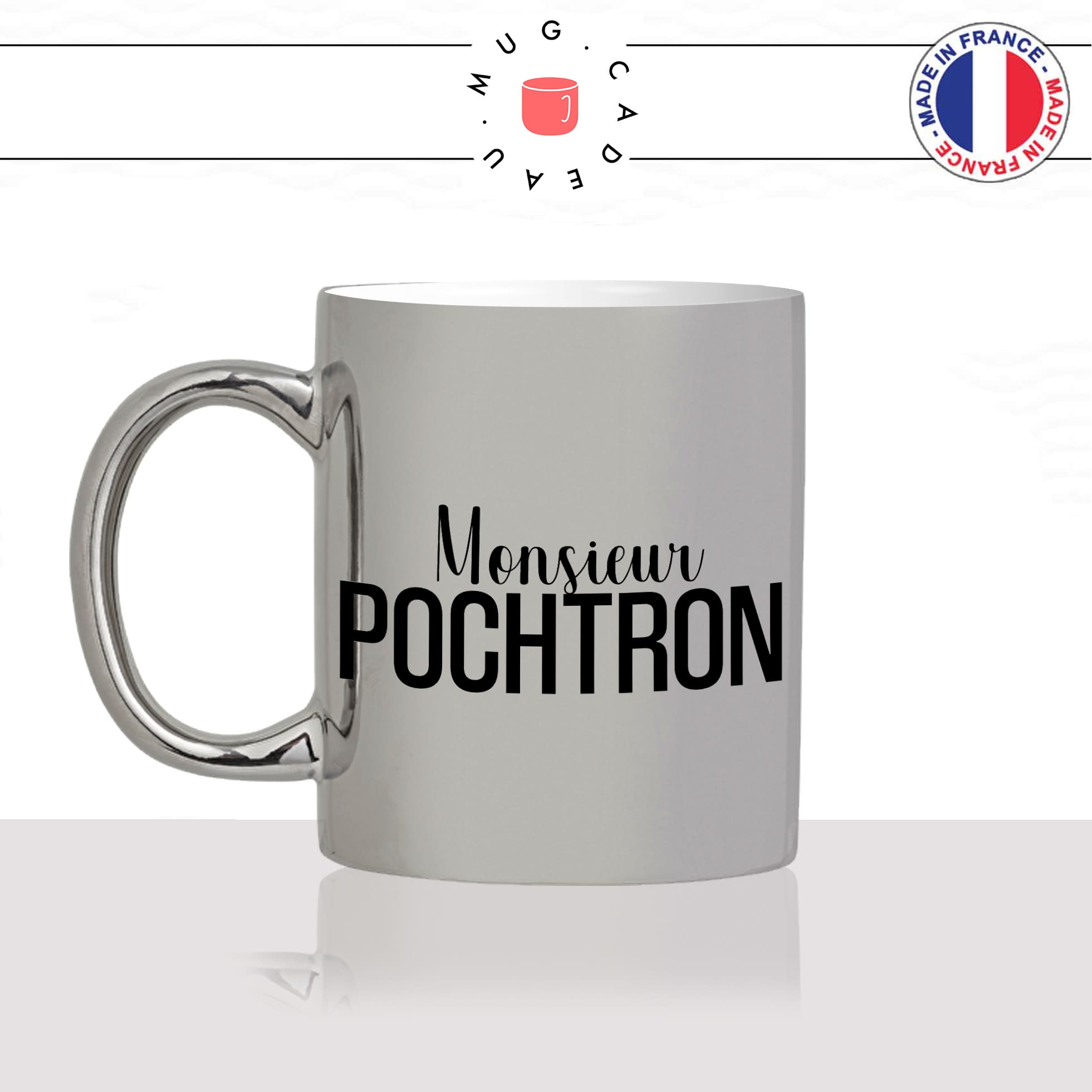 mug-tasse-argent-argenté-silver-monsieur-pochtron-apéro-vin-biere-mojito-saucisse-mec-collegue-homme-idée-cadeau-fun-cool-café-thé-original