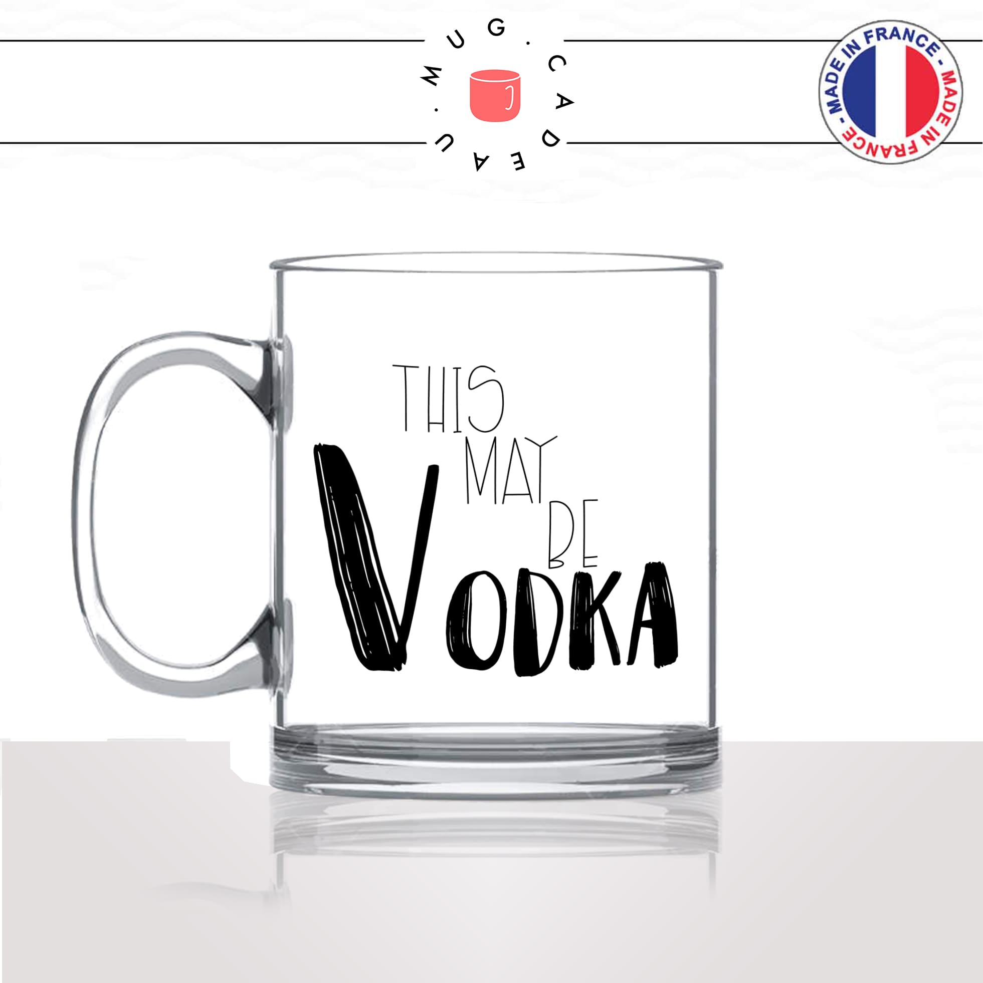 mug-tasse-en-verre-transparent-glass-this-may-be-vodka-apéro-vin-alcool-drole-copines-femme-homme-idée-cadeau-fun-cool-café-thé-original-min