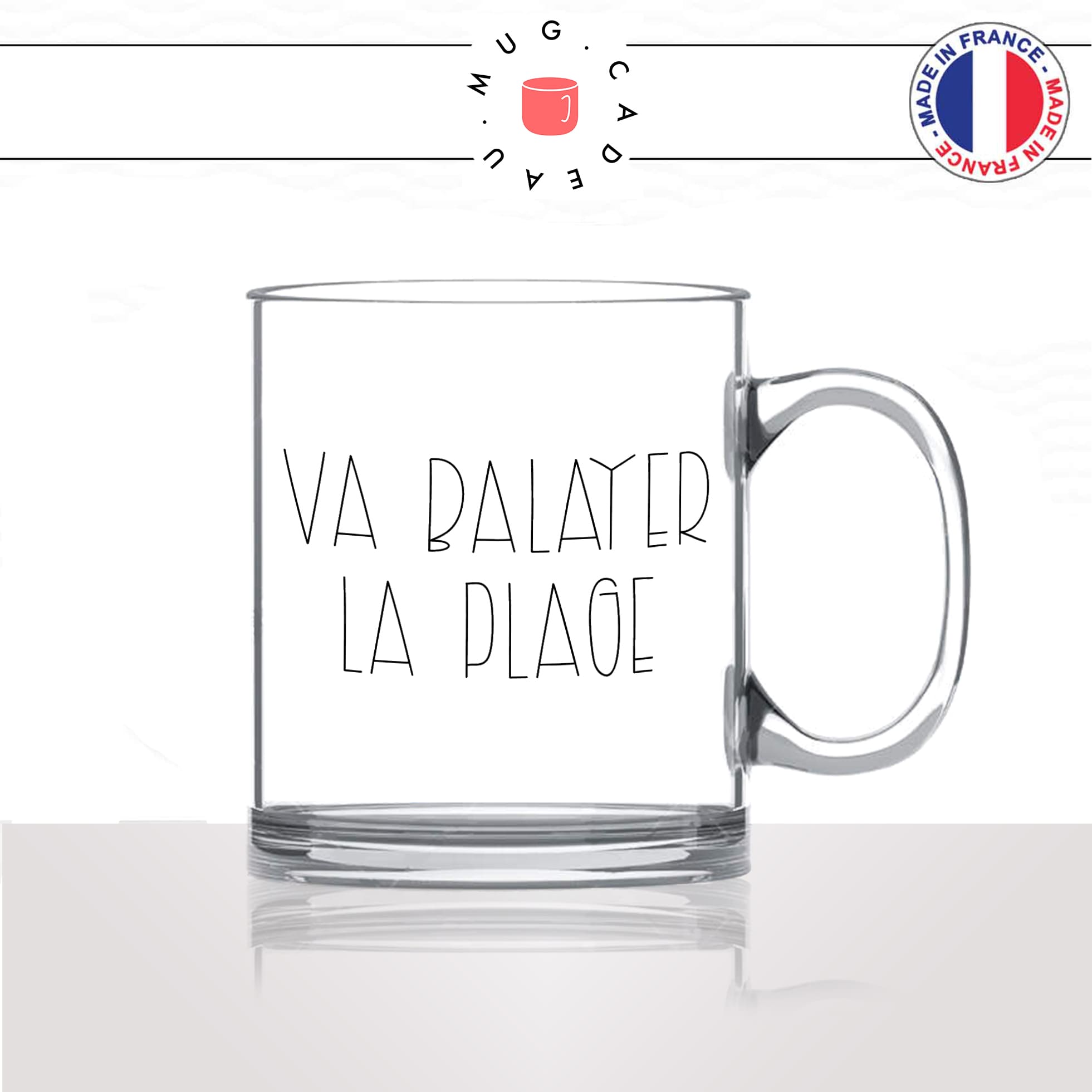 mug-tasse-en-verre-transparent-glass-va-balayer-la-plage-collegue-humour-drole-personnalisé-femme-homme-idée-cadeau-fun-cool-café-thé-original2