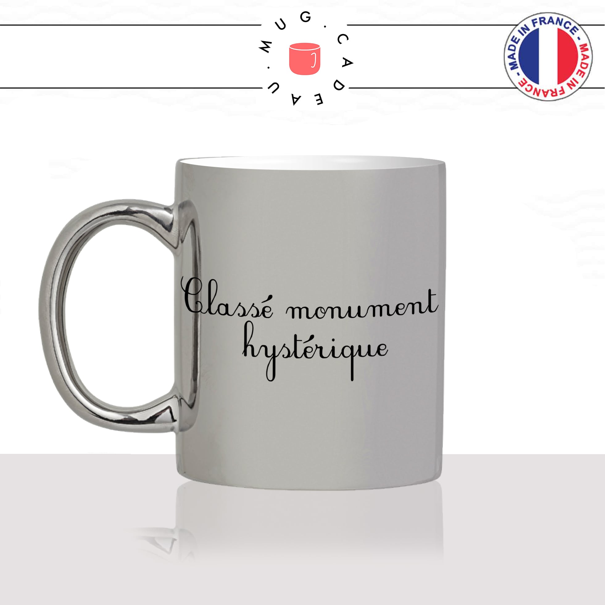 mug-tasse-argent-argenté-silver-classé-monument-hystérique-feministe-femme-copine-collegue-couple-humour-idée-cadeau-fun-cool-café-thé-min