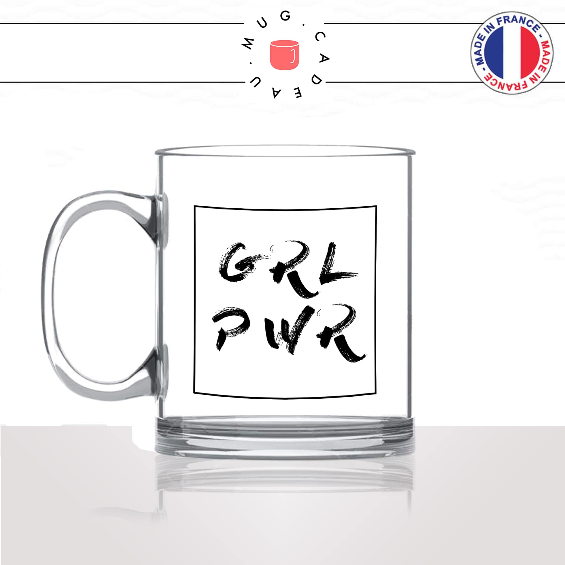 mug-tasse-en-verre-transparent-glass-girl-power-grl-pwr-feministe-femmecopine-collegue-patronne-humour-idée-cadeau-fun-cool-café-thé-original-min