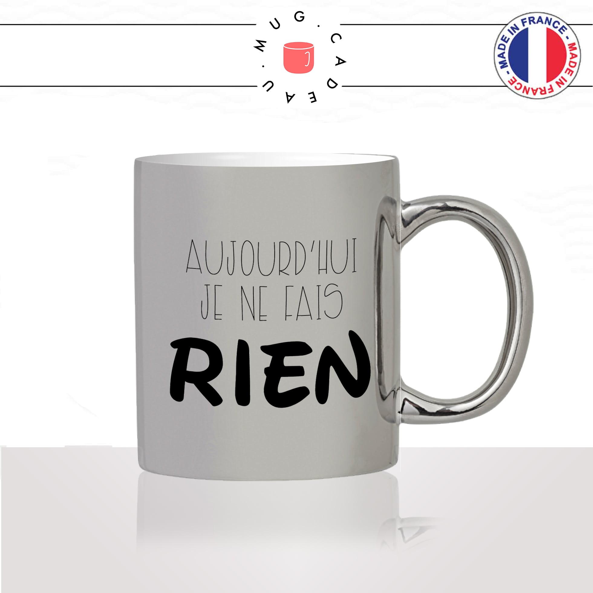 mug-tasse-argent-argenté-silver-aujourdhui-je-ne-fais-rien-flemme-week-end-motivation-humour-idée-cadeau-fun-cool-café-thé-original2-min