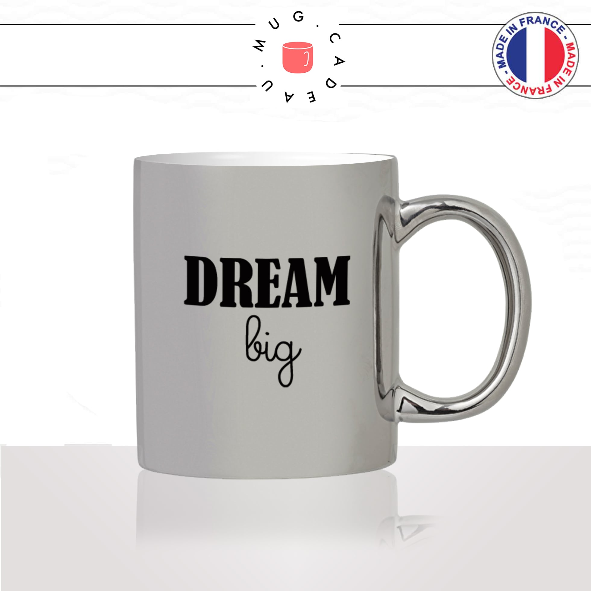 mug-tasse-argent-argenté-silver-dream-big-homme-femme-muscu-travel-sport-collegue-motivation-humour-idée-cadeau-fun-cool-café-thé2-min