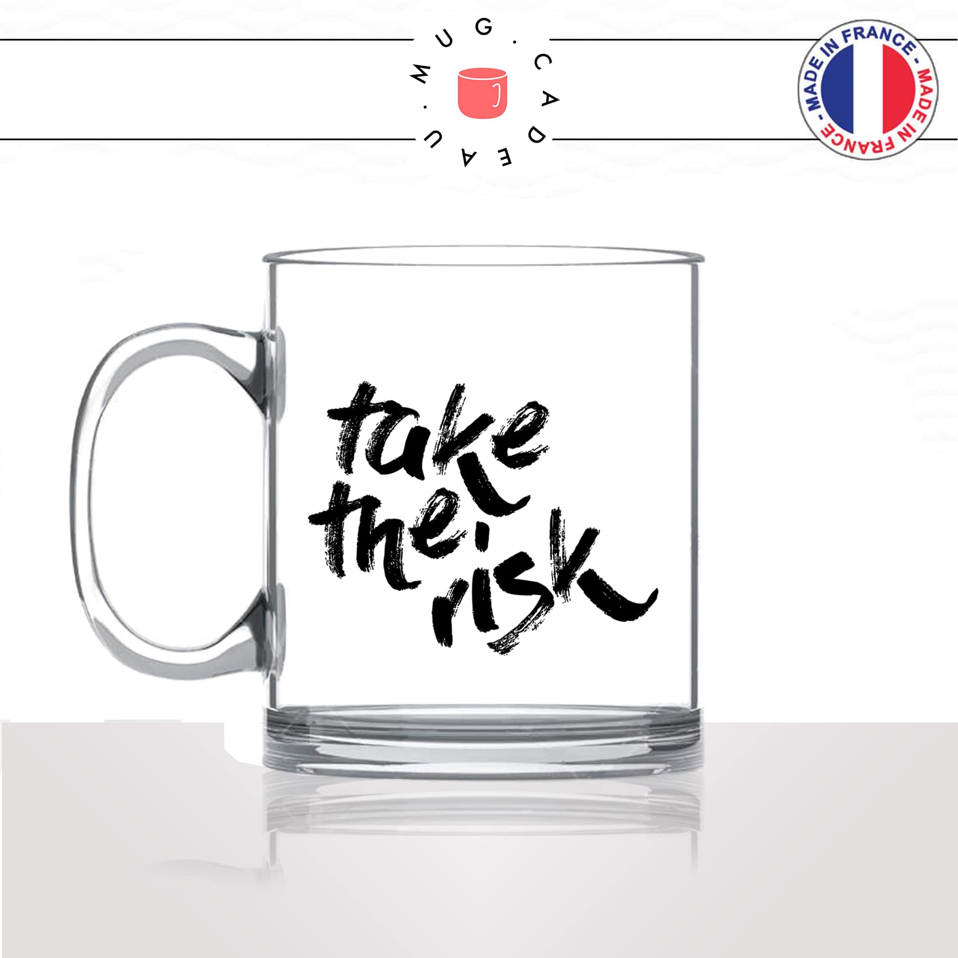 mug-tasse-en-verre-transparent-glass-take-the-risk-musculation-voyage-reves-flemme-week-end-motivation-humour-idée-cadeau-fun-cool-café-thé-min