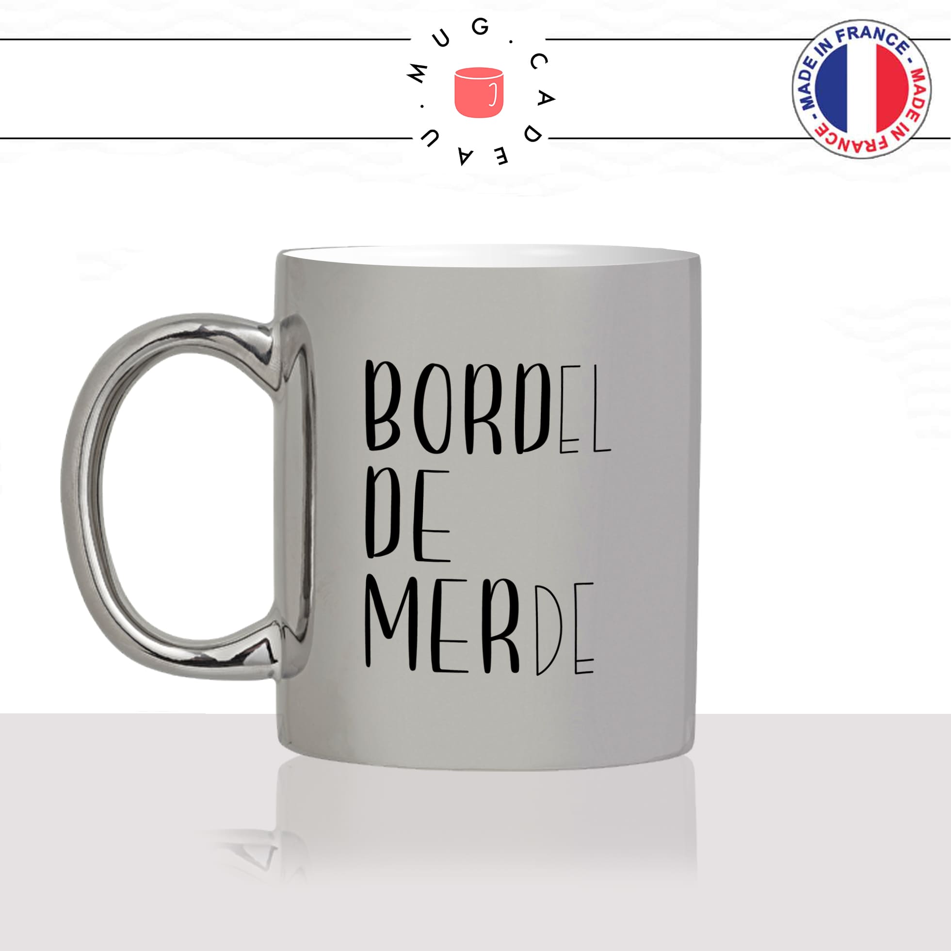 mug-tasse-argent-argenté-silver-bord-de-mer-bordel-de-merde-voyage-travel-collegue-vacance-influenceur-humour-idée-cadeau-fun-cool-café-thé