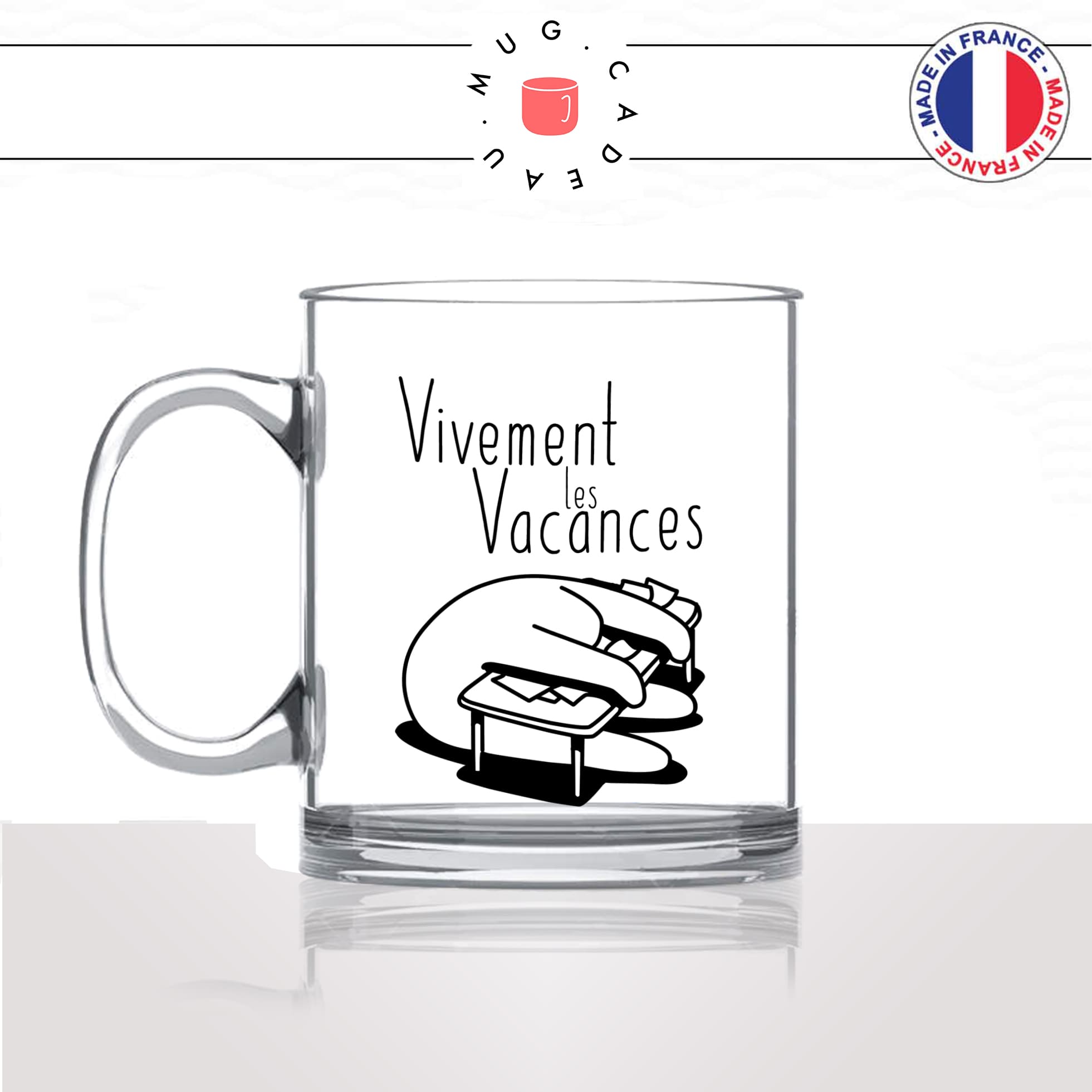 mug-tasse-en-verre-transparent-glass-vivement-les-vacances-travail-collegue-amie-bureau-influenceur-humour-idée-cadeau-fun-cool-café-thé