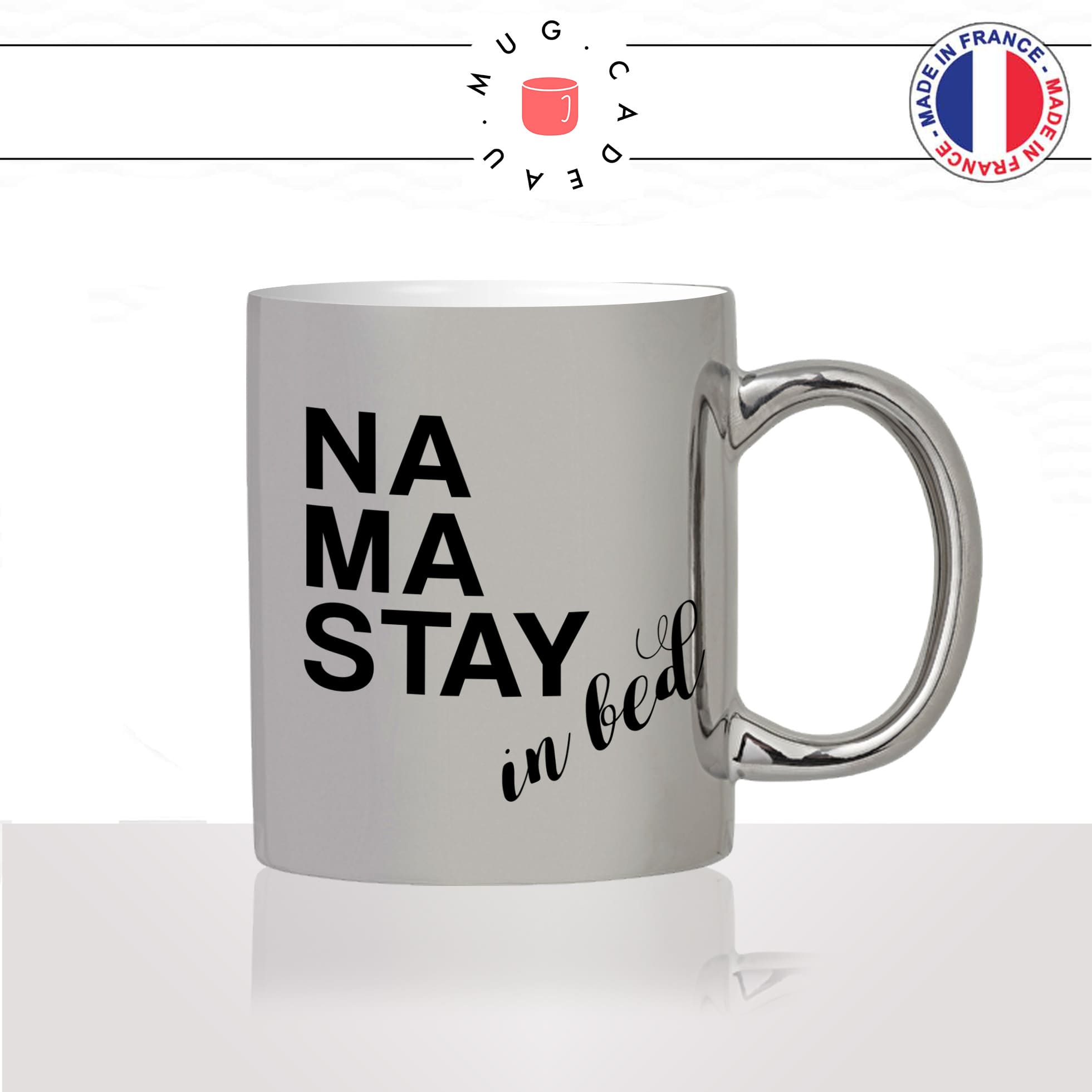 mug-tasse-argent-argenté-silver-yoga-pilate-namaste-stay-in-bed-collegue-travail-flemme-dormir-matin-humour-idée-cadeau-fun-cool-café-thé2