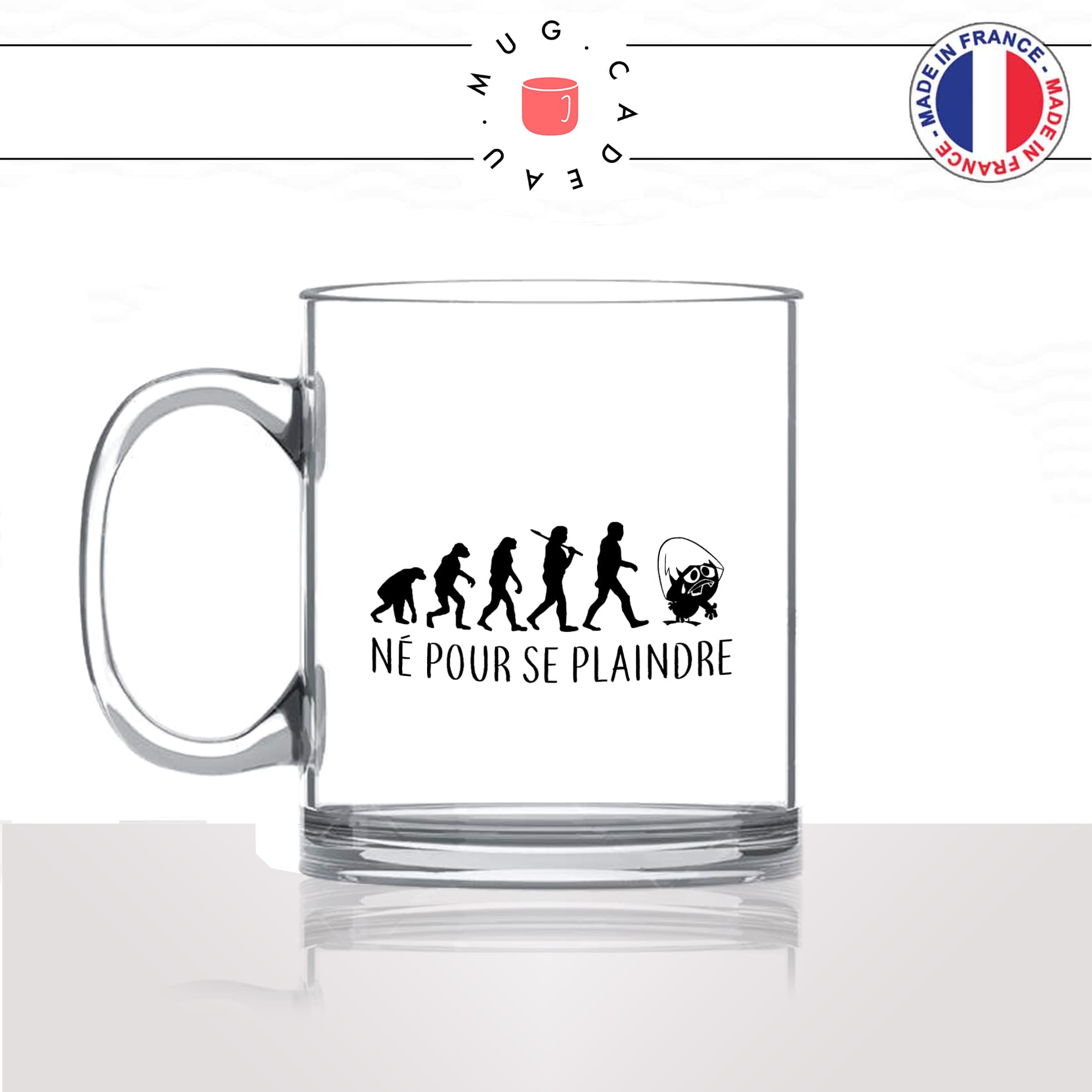 mug-tasse-en-verre-transparent-glass-né-pour-se-plaindre-calimero-evolution-humaine-trop-injuste-humour-idée-cadeau-fun-cool-café-thé