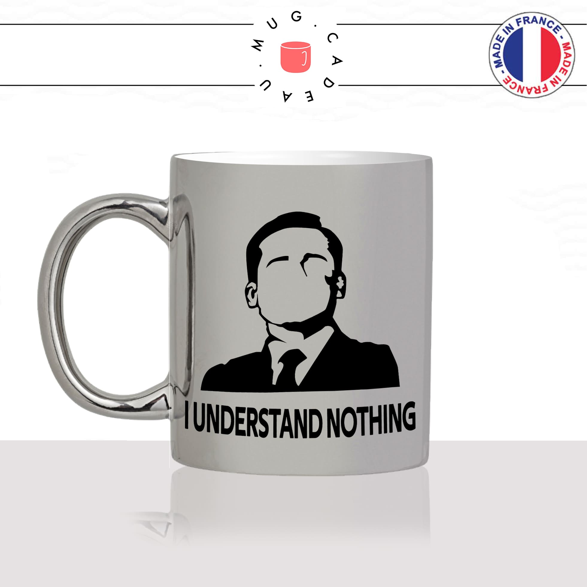 mug-tasse-argent-argenté-silver-série-the-office-i-understand-nothing-je-comprend-rien-collegue-michael-scott-idée-cadeau-fun-cool-café-thé