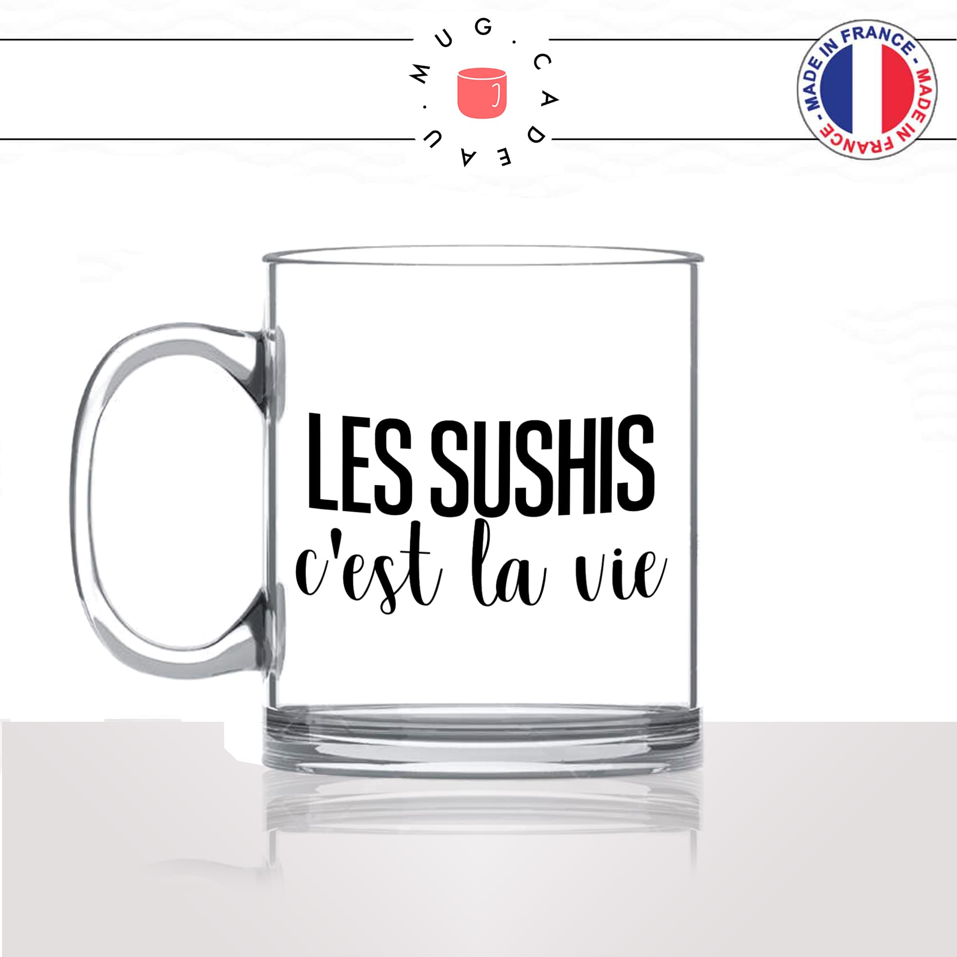 mug-tasse-en-verre-transparent-glass-les-sushis-cest-la-vie-japon-maki-california-rolls-sashimi-saumon-avocat-idée-cadeau-fun-cool-café-thé