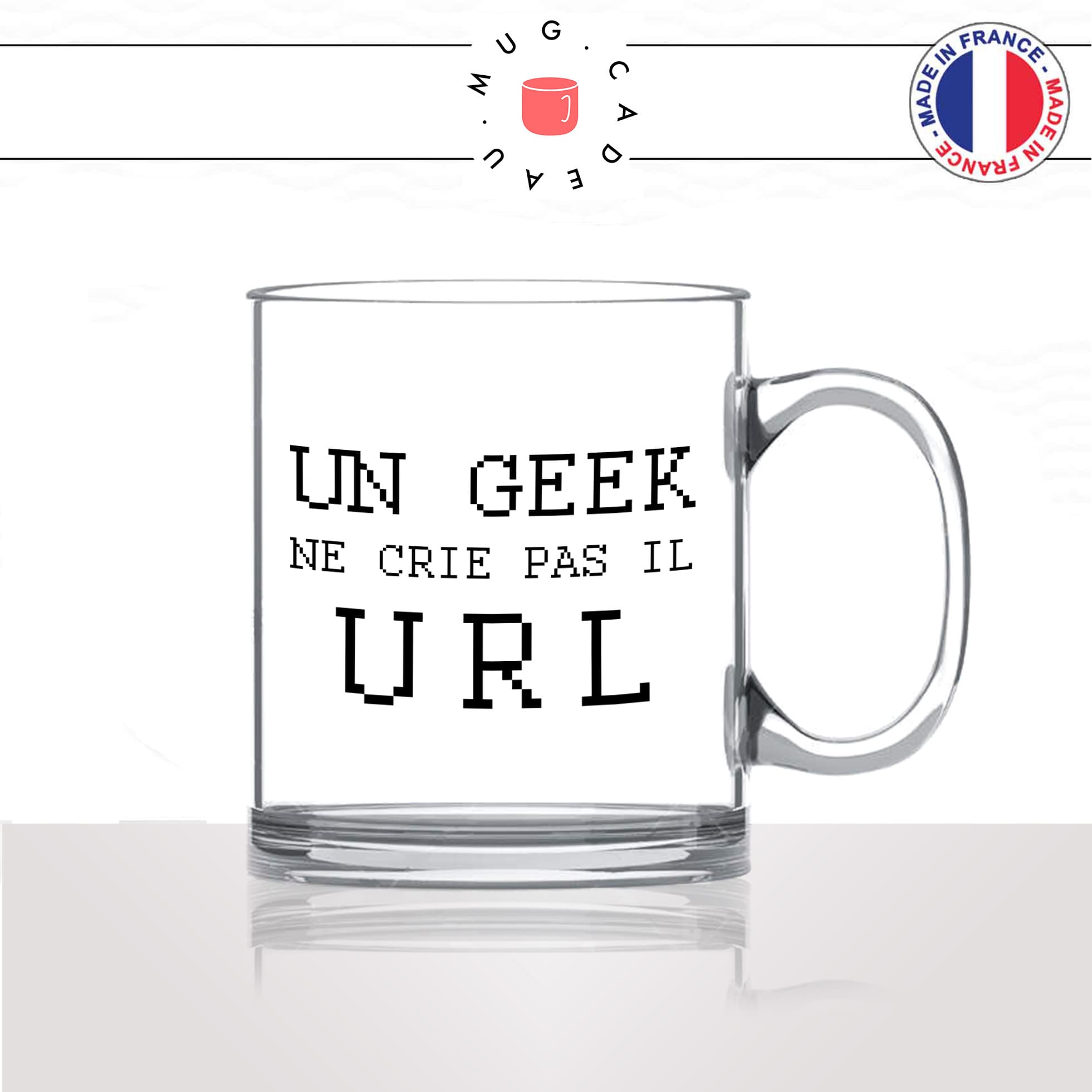 mug-tasse-en-verre-transparent-glass-un-geek-ne-crie-pas-il-url-hurle-humour-gamer-jeux-video-collegue-idée-cadeau-fun-cool-café-thé2