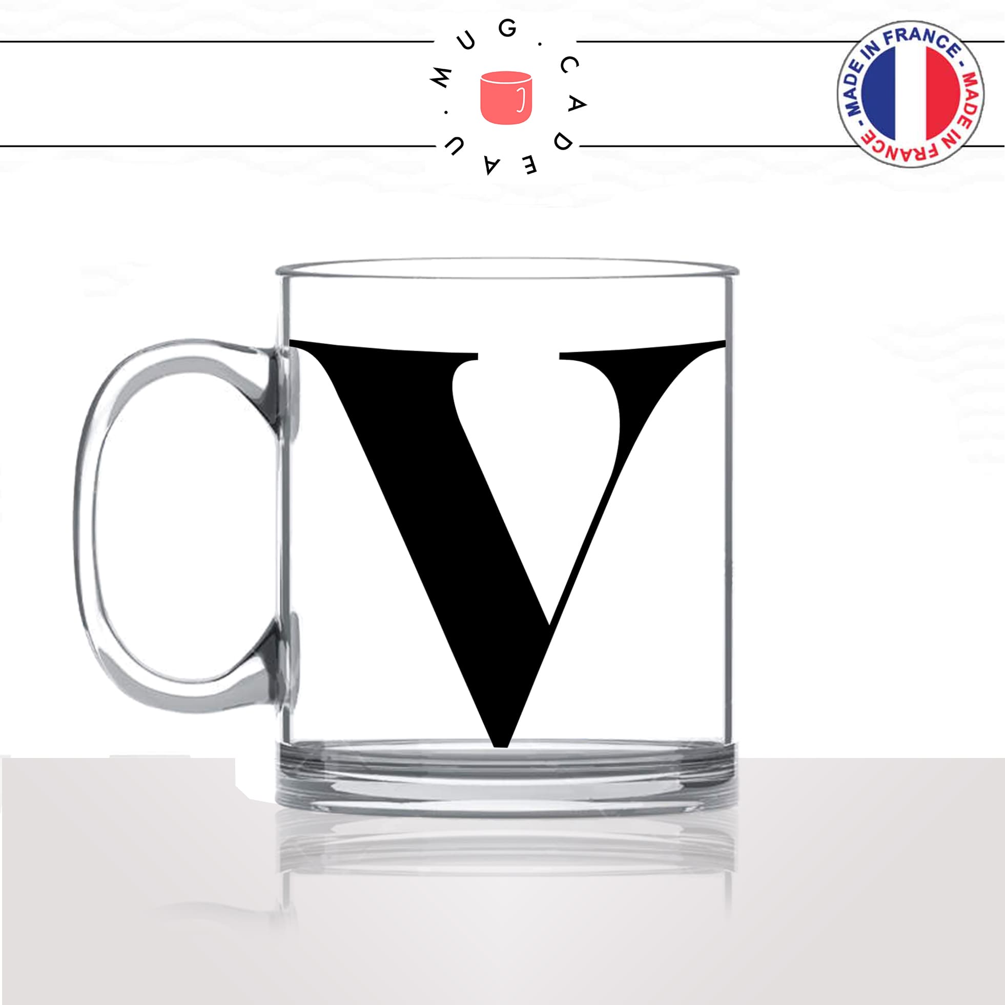 mug-tasse-en-verre-transparent-glass-initiale-V-vero-veronique-veronne-vanessa-prenom-lettre-collegue-original-idée-cadeau-fun-cool-café-thé