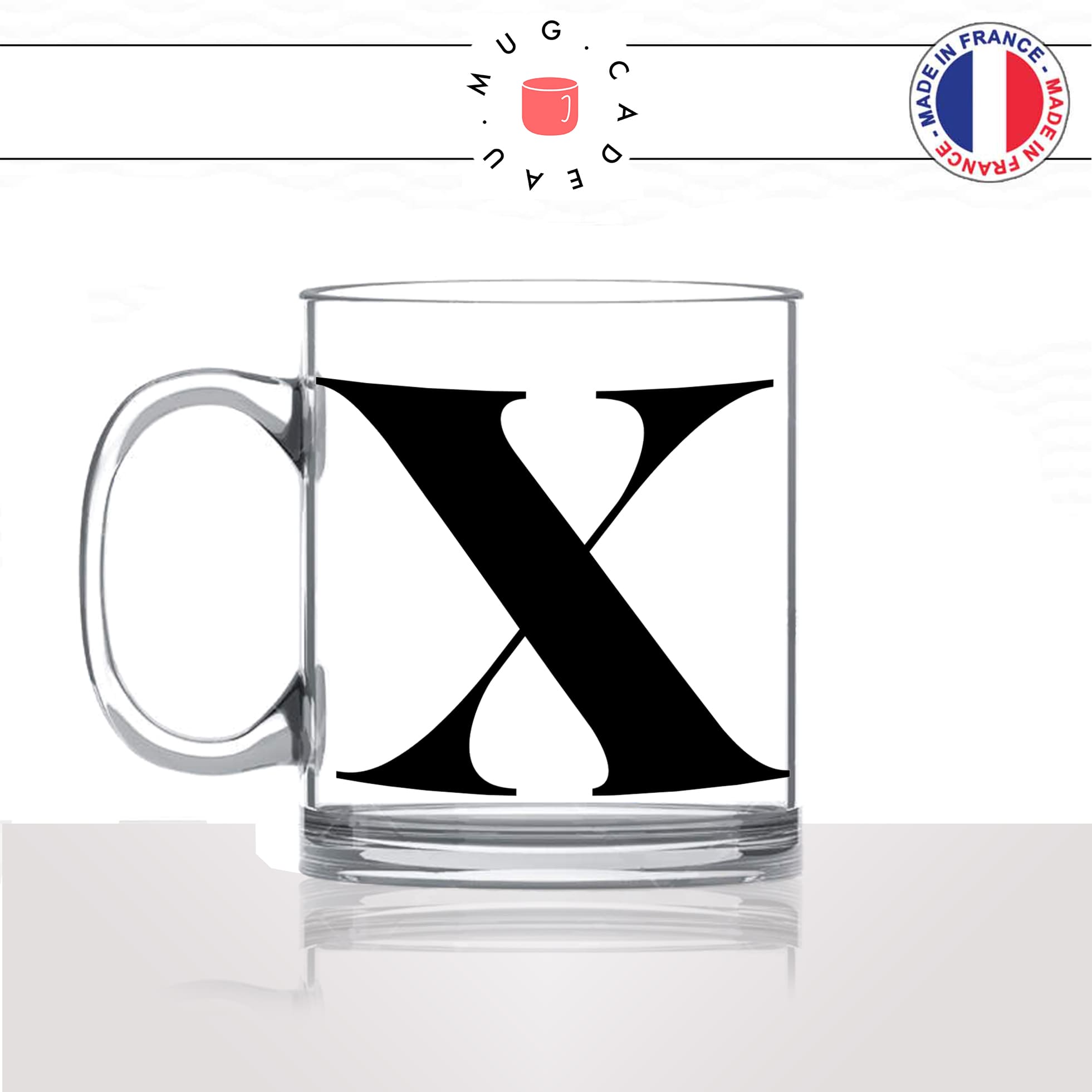 mug-tasse-en-verre-transparent-glass-initiale-X-xavier-xena-homme-femme-prenom-lettre-collegue-original-idée-cadeau-fun-cool-café-thé