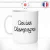 mug-tasse-blanc-unique-caviar-champagne-riche-apéro-homme-femme-vacances-humour-fun-cool-idée-cadeau-original-personnalisé