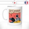 mug-tasse-blanc-unique-meme-batman-gifle-biere-sans-alccol-apéro-baltringue-homme-femme-parodie-humour-fun-cool-idée-cadeau-original